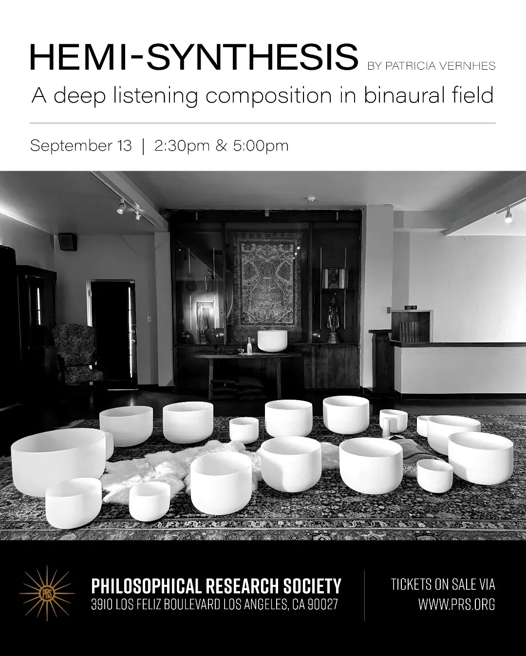 HEMI-SYNTHESIS by Patricia Vernhes flyer, September 13 at 2:30 PM and 5 PM at the Philosophical Research Society, with large quartz bowls in the lecture room