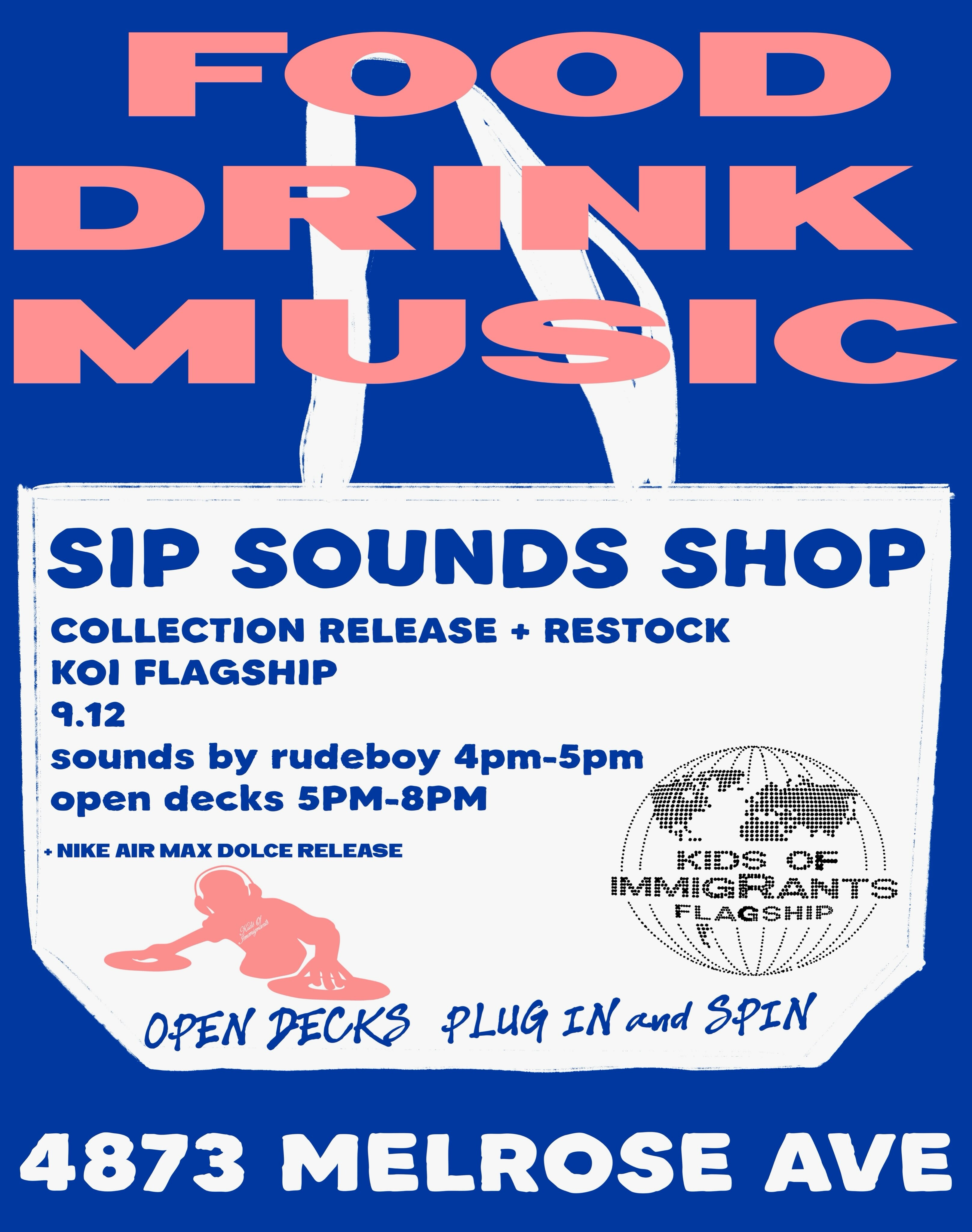 Sip Sounds and Shop flyer for KOI Flagship with Rudeboy LA and open decks