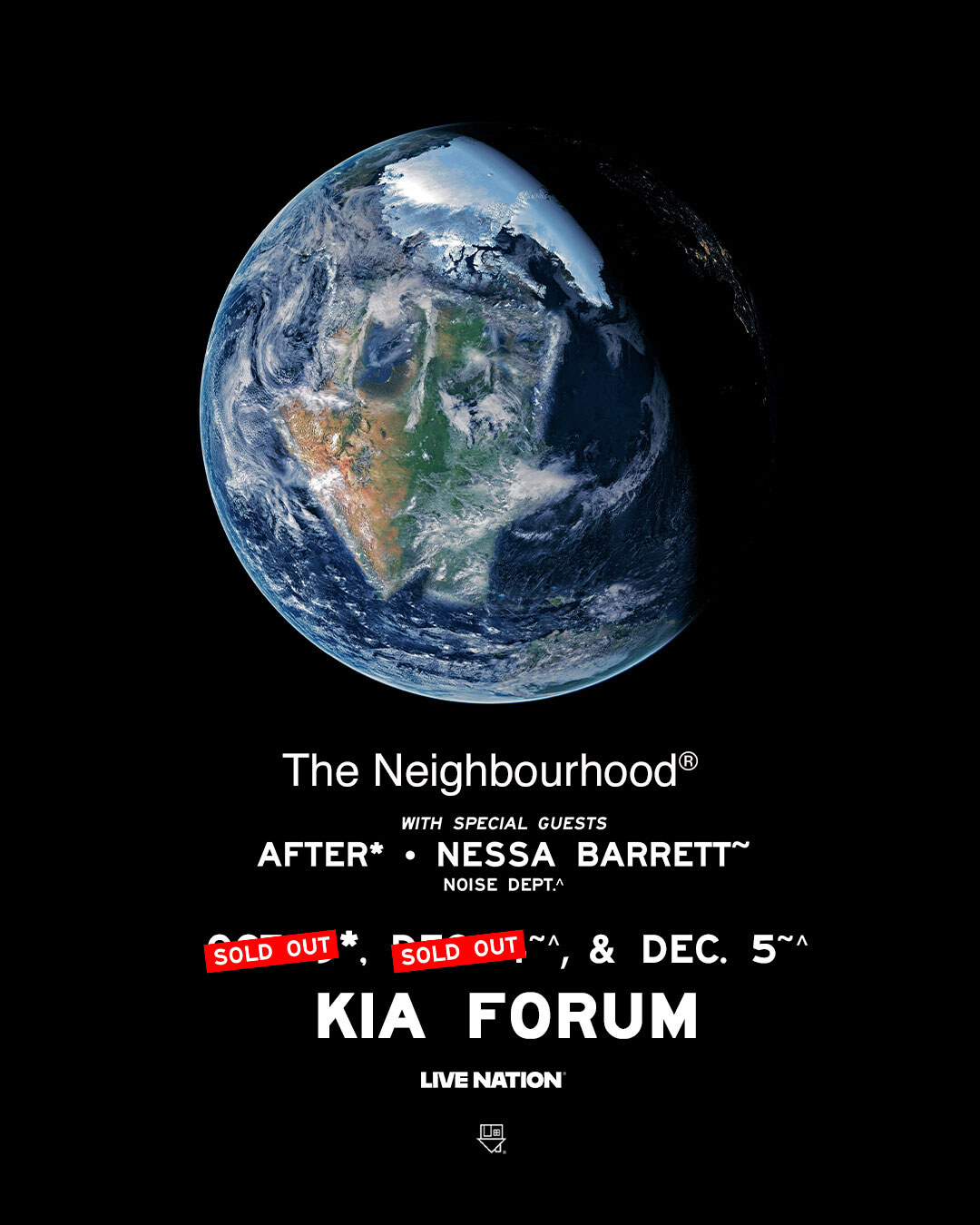 The Neighbourhood Wourld Tour flyer naming After, Nessa Barrett and Noise Dept at Kia Forum on December 5.