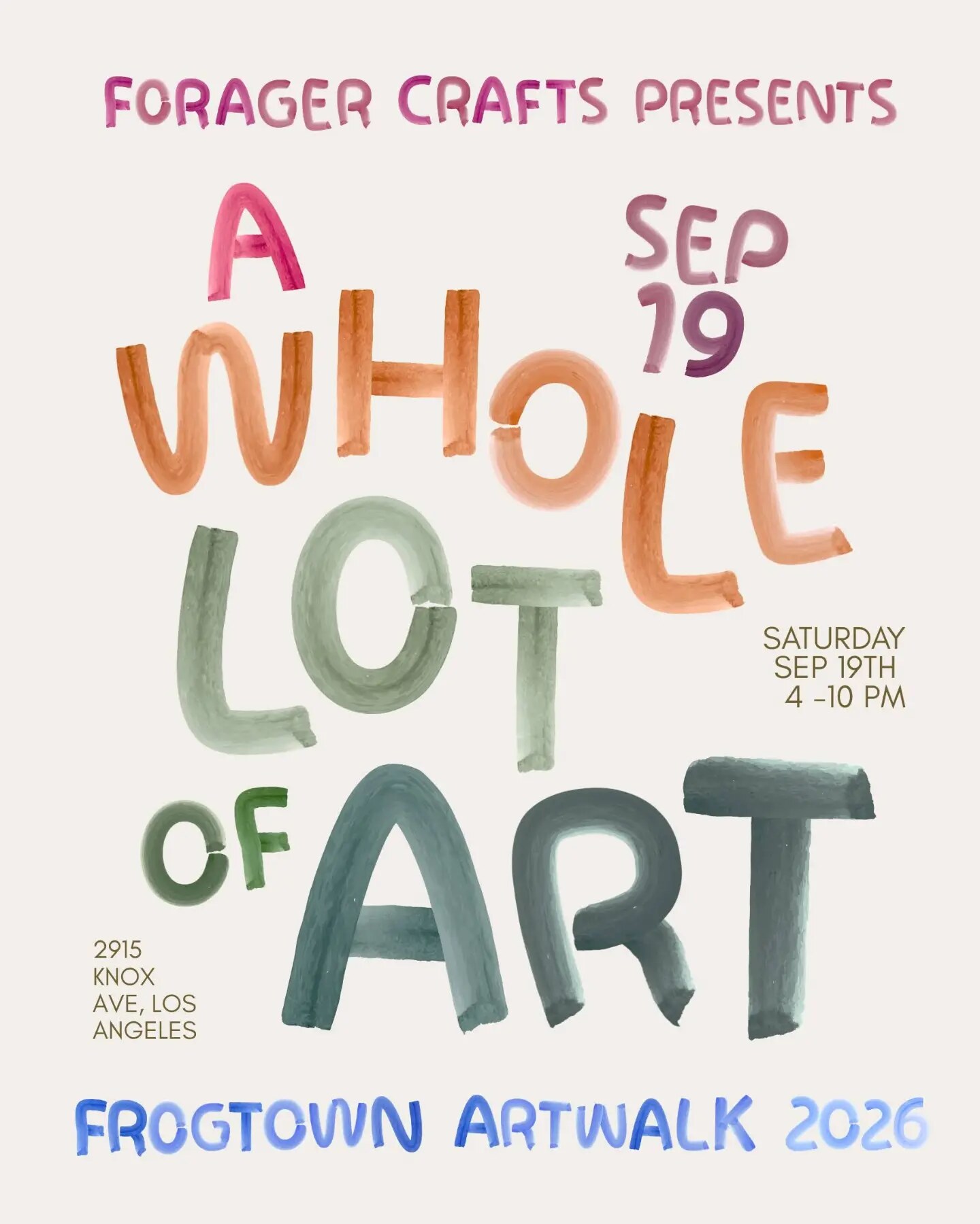 A Whole Lot of Art flyer at Forager Crafts