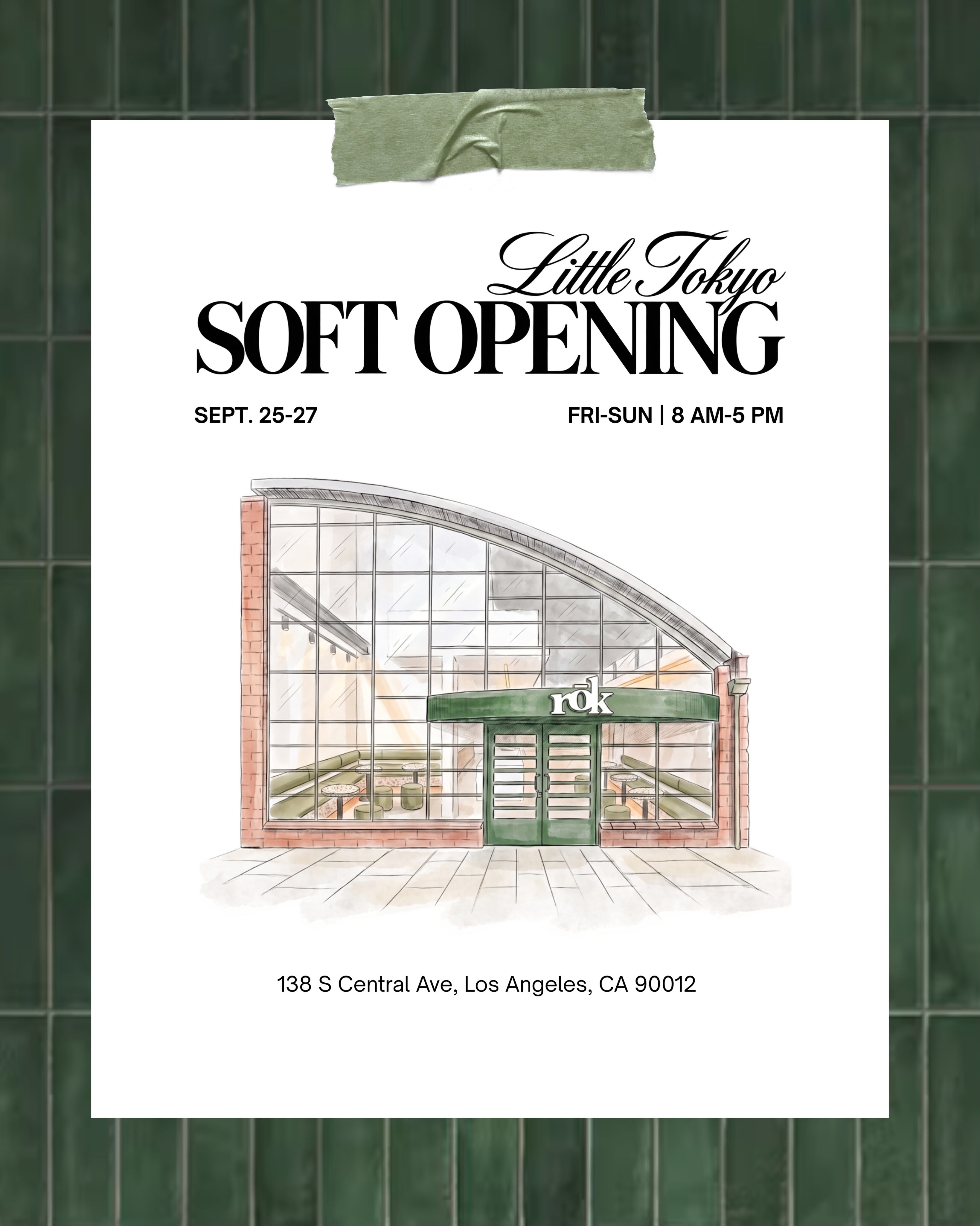 Rōk Little Tokyo soft opening flyer with September 25 to 27 dates, hours and Central Avenue address.
