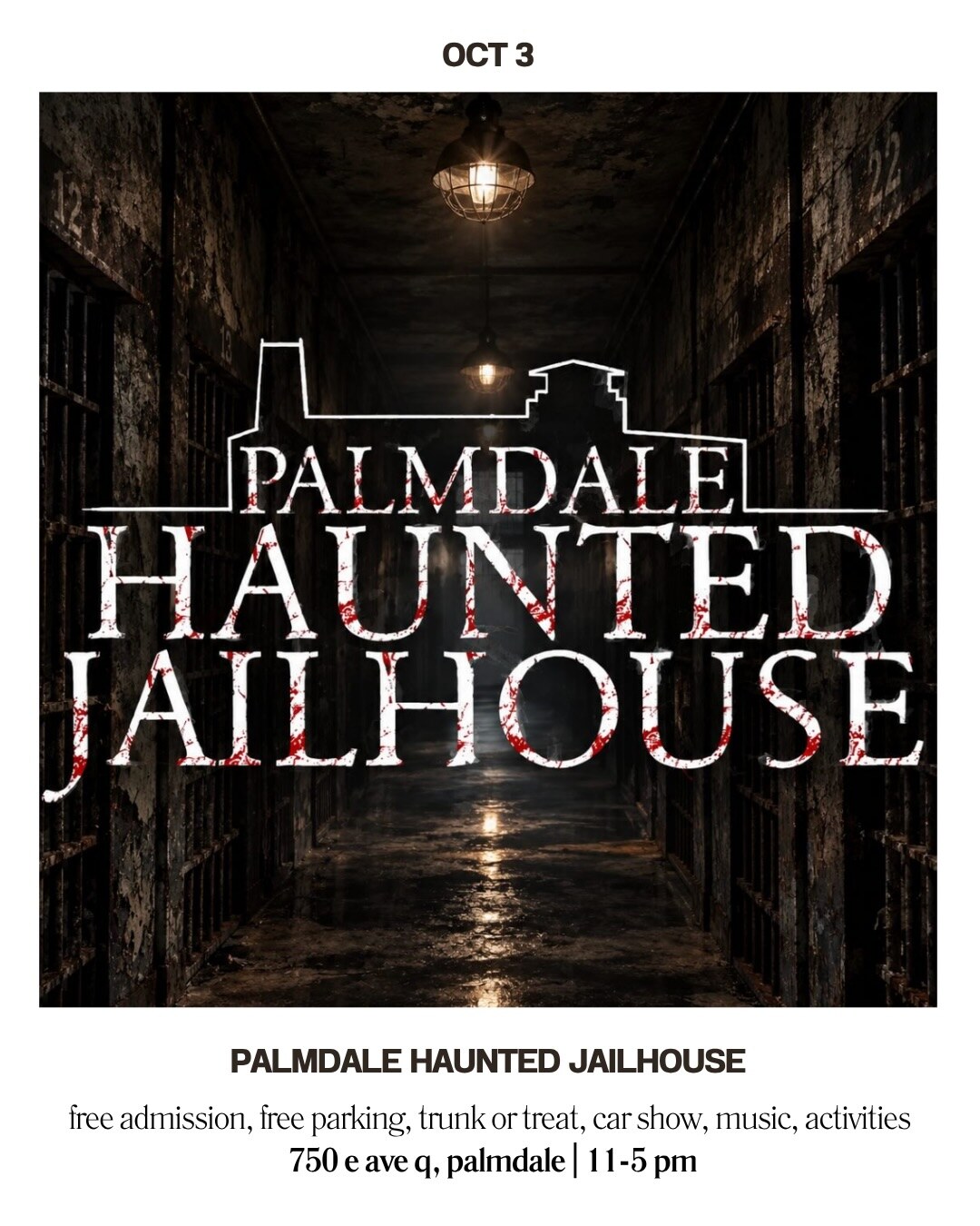Palmdale Haunted Jailhouse community event flyer for October 3.