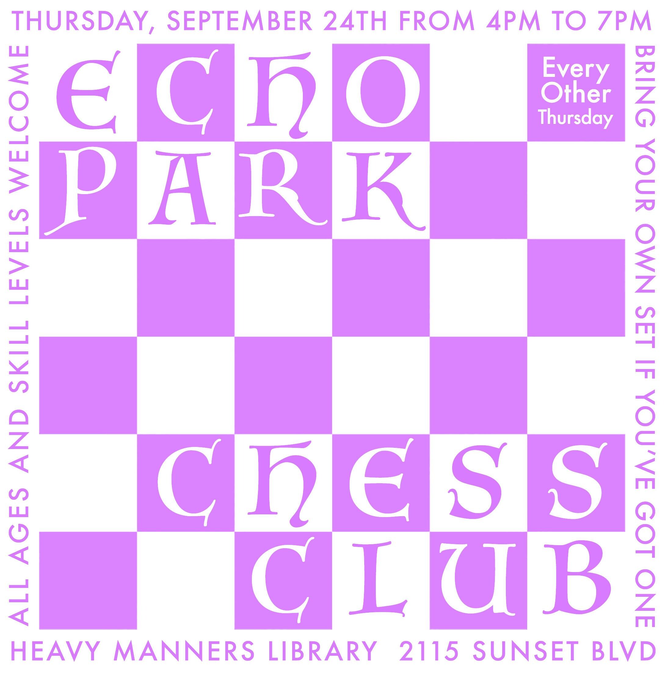 Echo Park Chess Club flyer announcing September 24 from 4pm to 7pm at Heavy Manners Library.