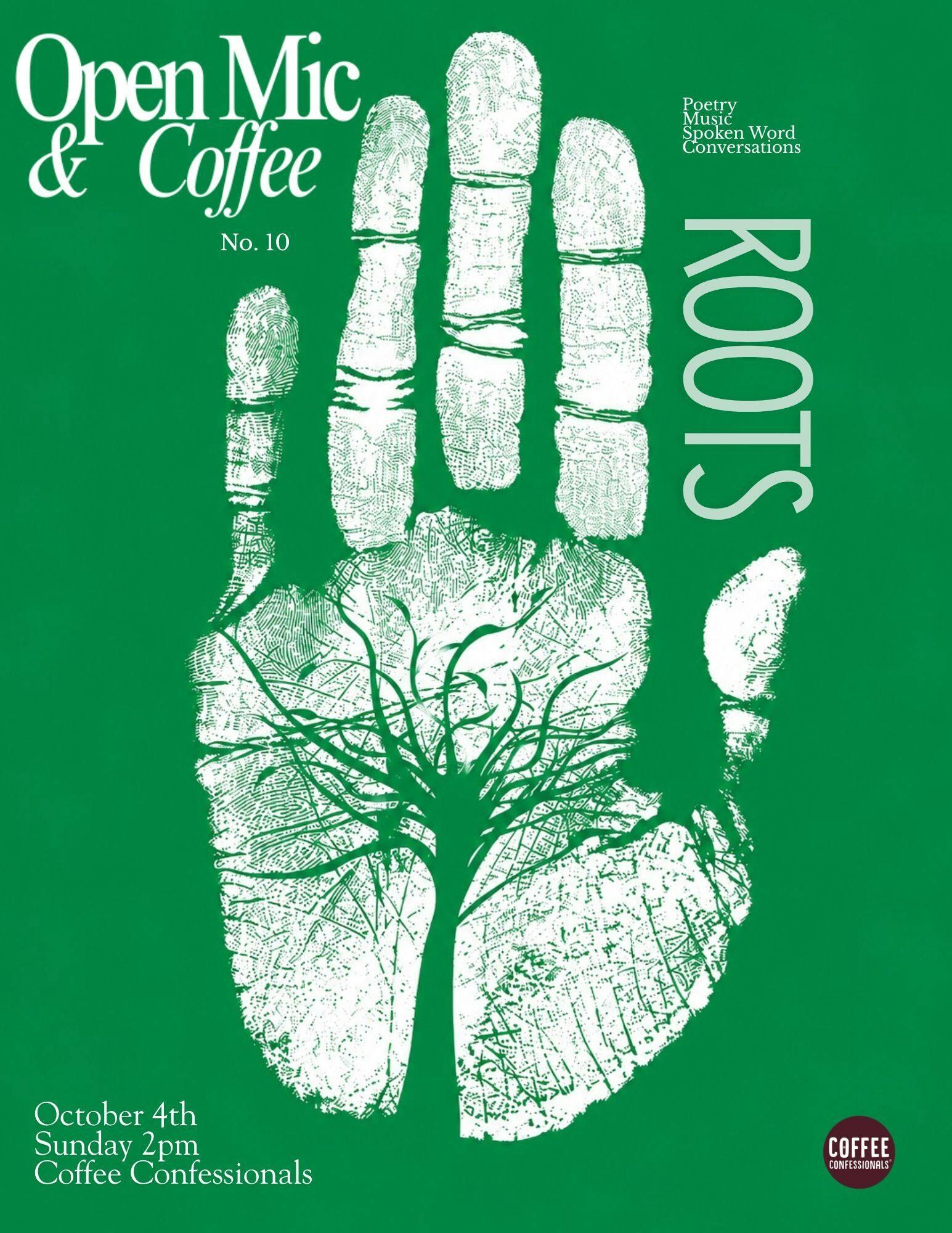 Open Mic & Coffee: ROOTS official event flyer