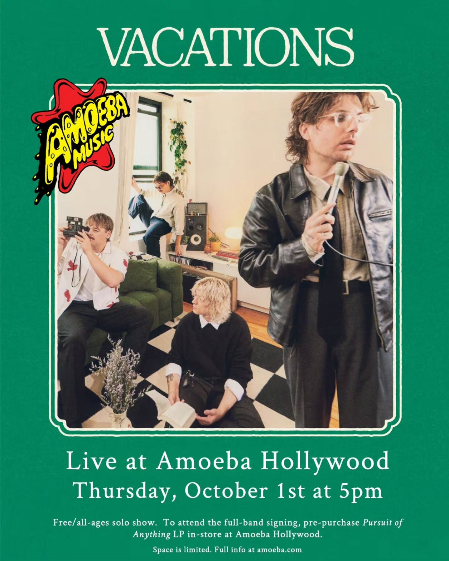 Vacations live set and signing flyer for Amoeba Hollywood on October 1 at 5pm.