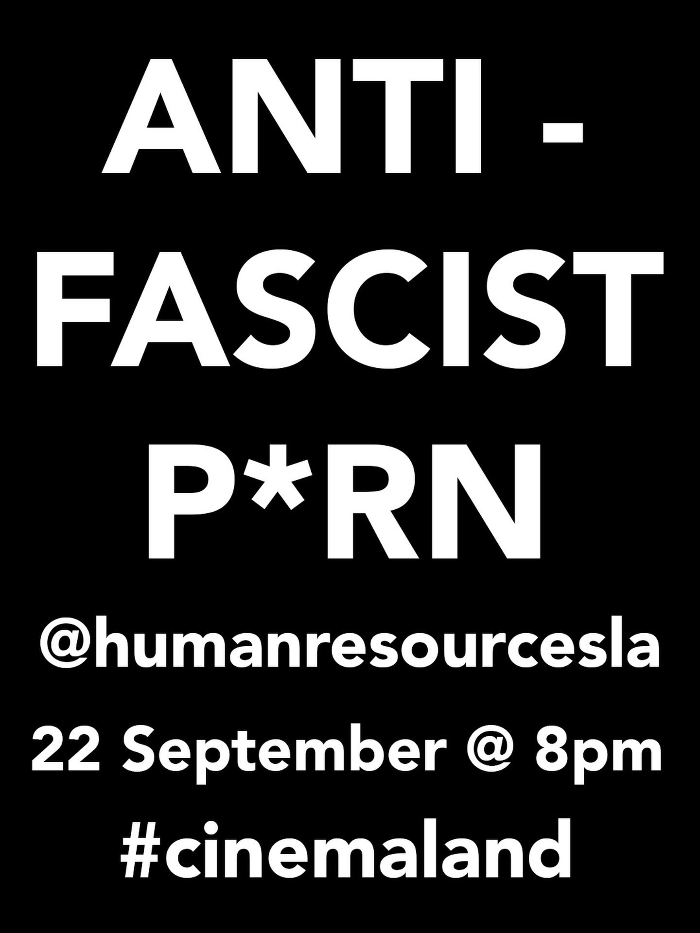 Red and black Anti-Fascist Porn screening flyer for Human Resources Los Angeles