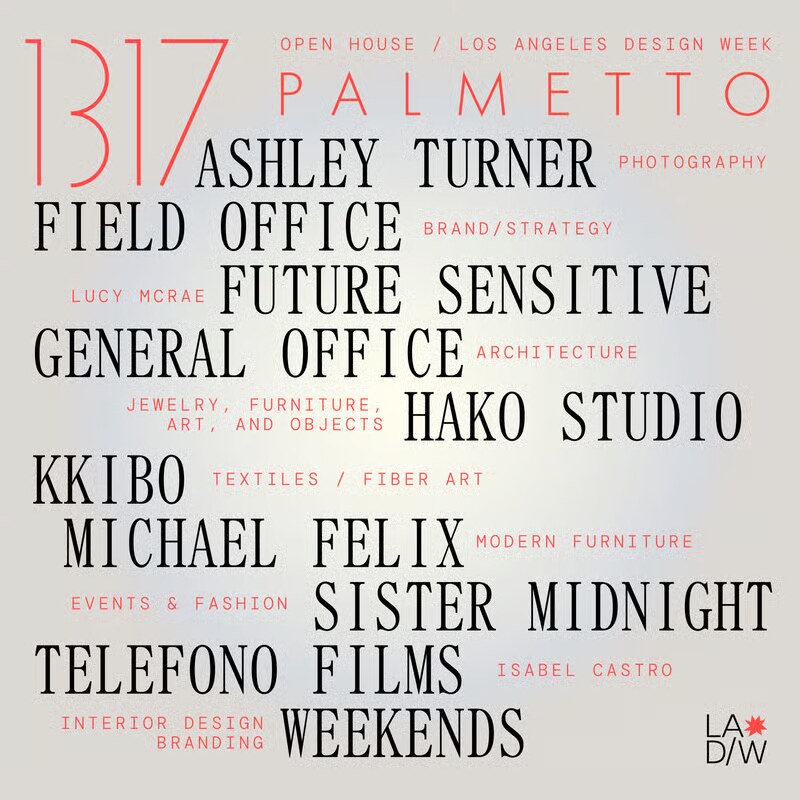 1317 Palmetto open-house poster listing participating design, art and film studios.