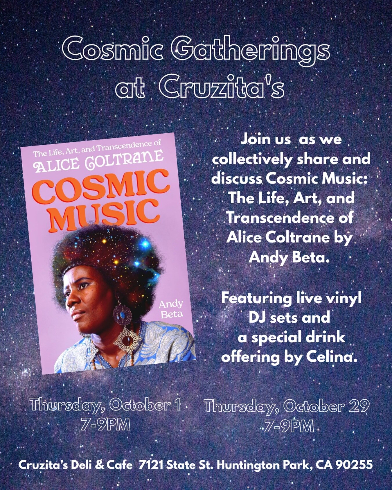 Cosmic Gatherings at Cruzita's flyer featuring Andy Beta's Alice Coltrane biography Cosmic Music