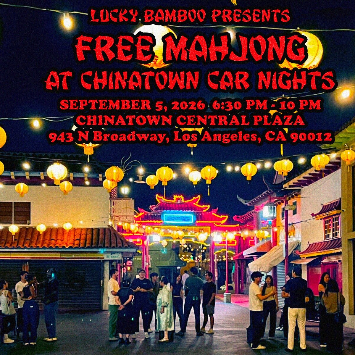 Lucky Bamboo flyer for free mahjong at Chinatown Car Nights on September 5, 2026, 6:30–10 PM at Chinatown Central Plaza, 943 N Broadway
