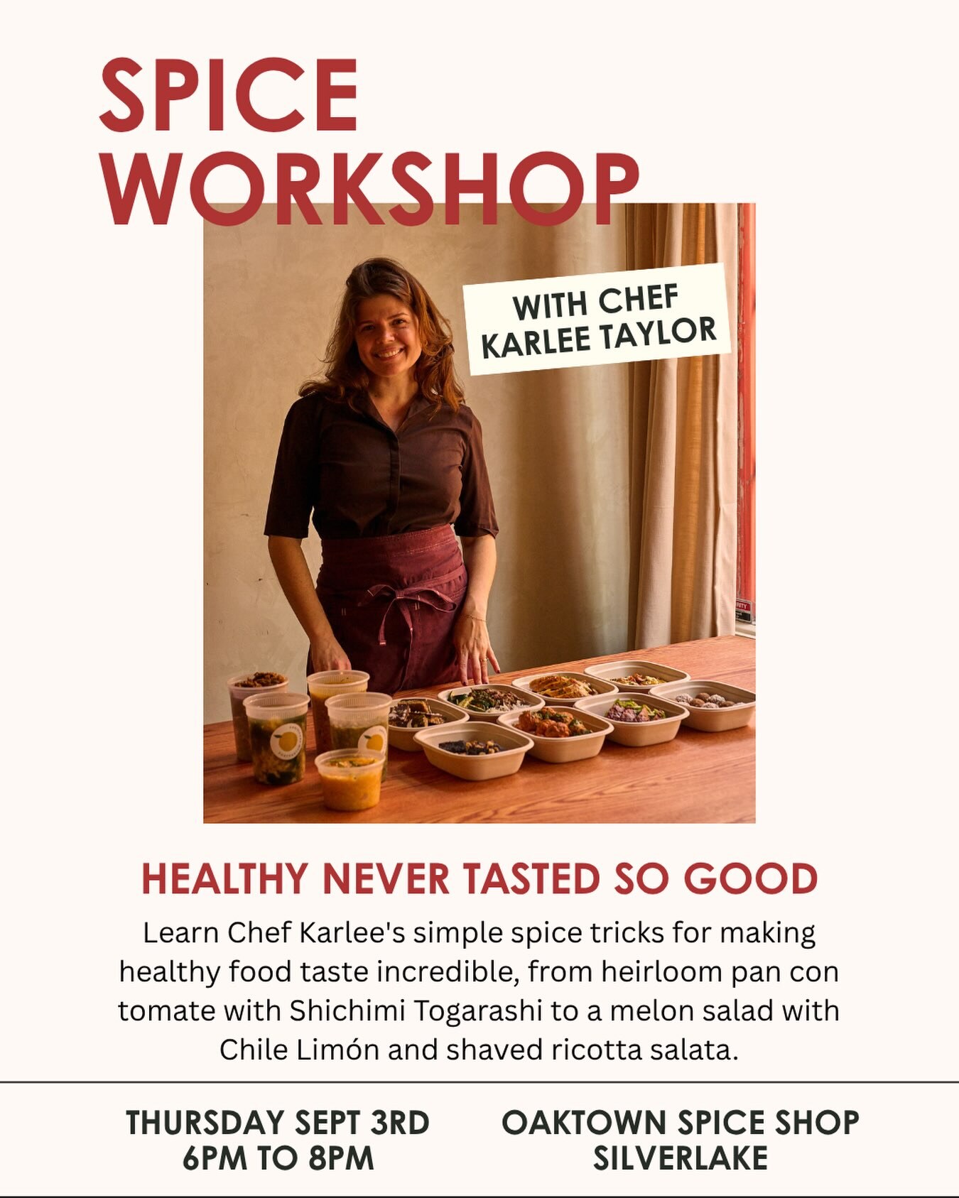 Healthy Never Tasted So Good spice workshop flyer with Chef Karlee Taylor