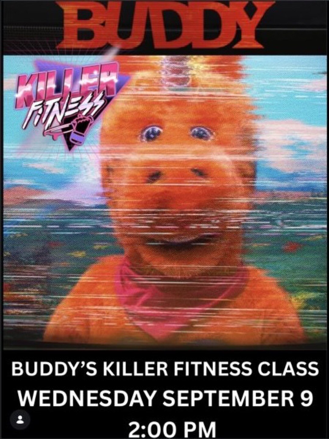 Buddy's Killer Fitness Class flyer