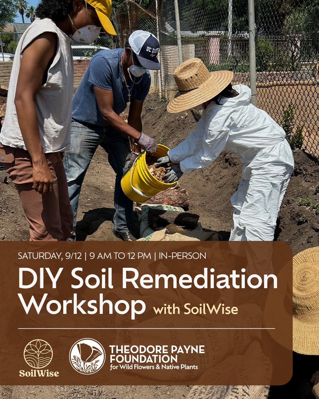 DIY Soil Remediation Workshop flyer showing participants making ecological filter socks at Theodore Payne Foundation