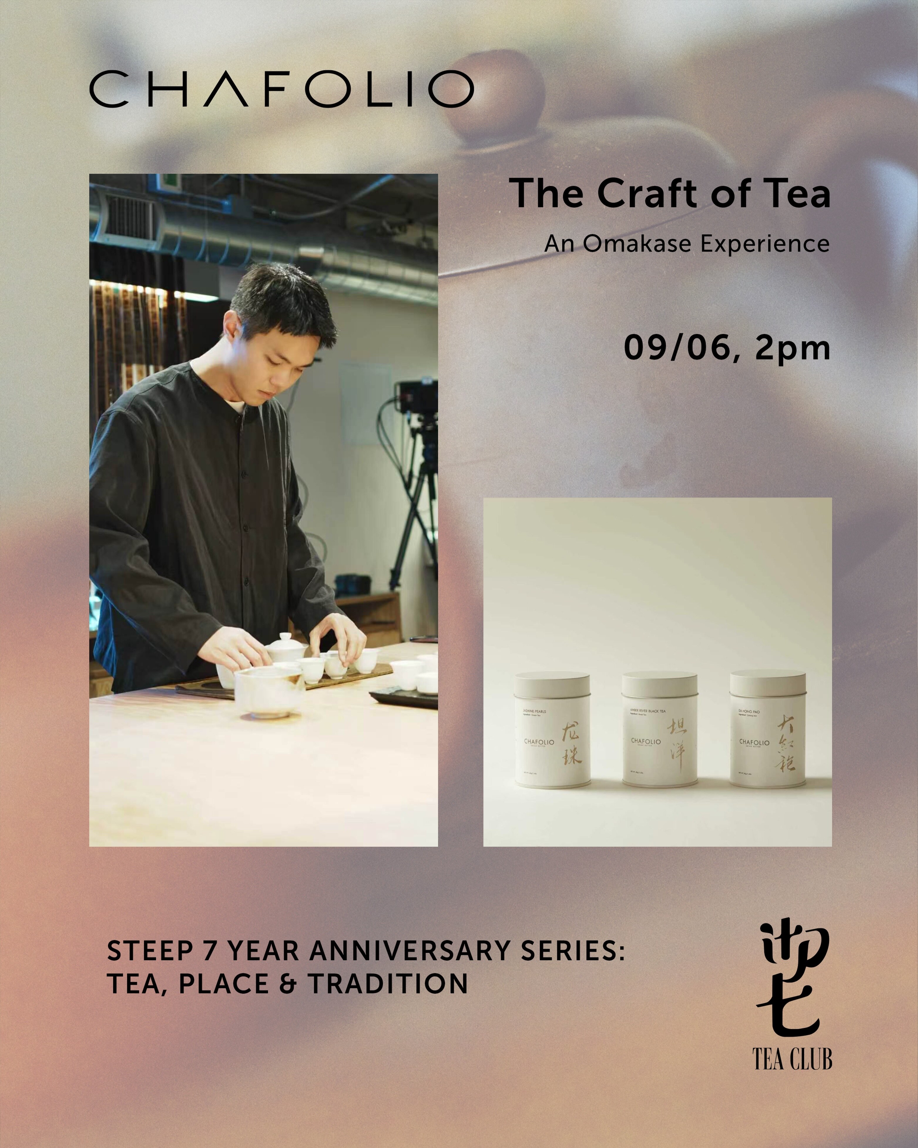 Chafolio Craft of Tea omakase experience flyer for Steep's anniversary series
