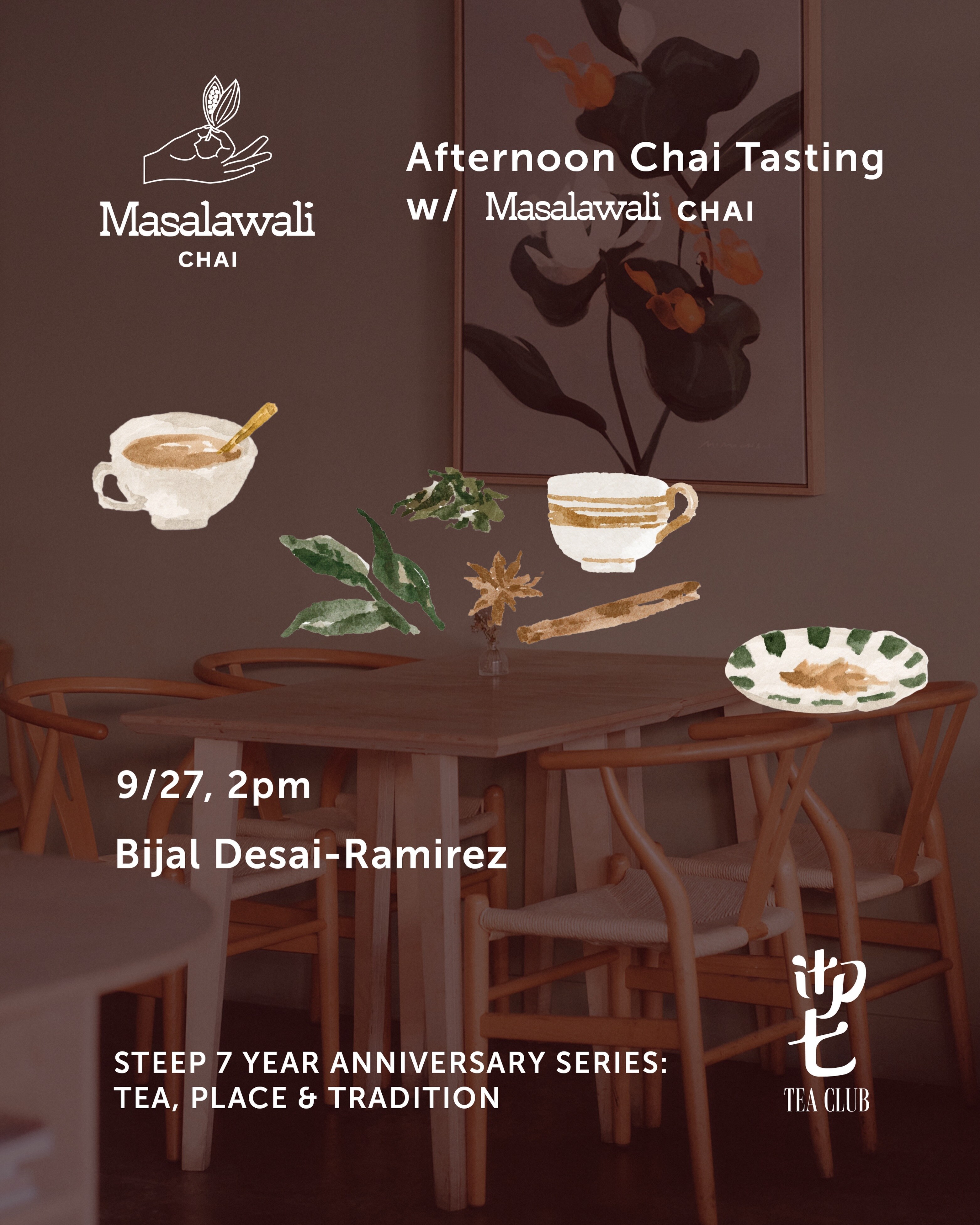 Afternoon Chai Tasting with Masalawali Chai flyer for September 27 at Steep LA