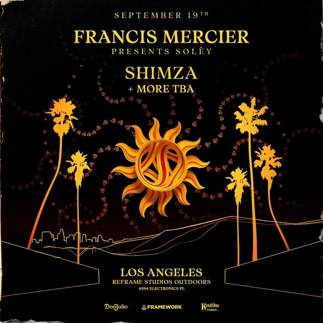Francis Mercier presents Solèy with Shimza at Reframe Studios Outdoors