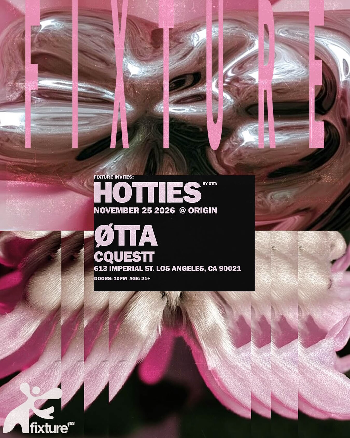Pink Fixture Hotties flyer listing ØTTA and Cquestt at Origin on November 25.