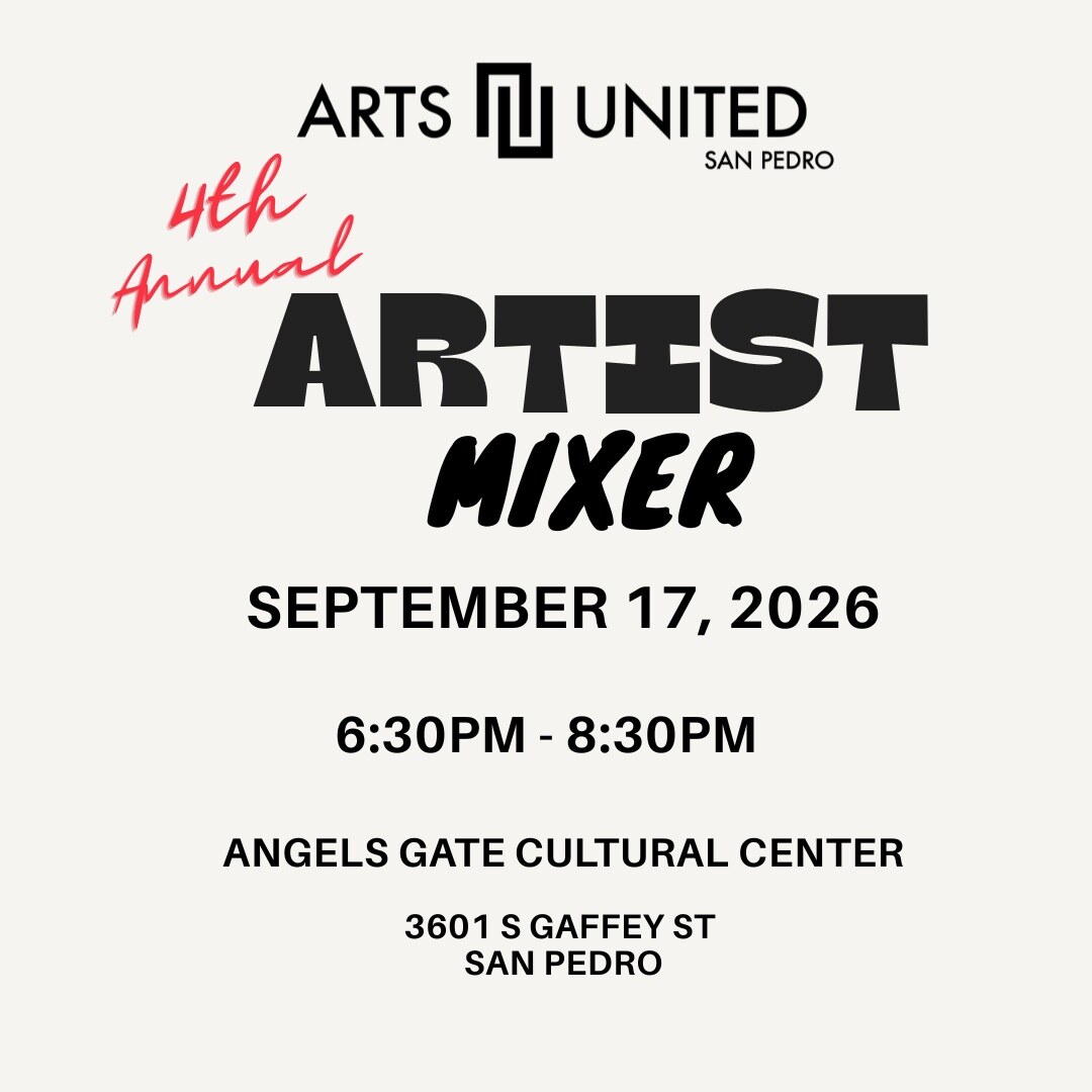 Arts United San Pedro fourth annual Artist Mixer flyer