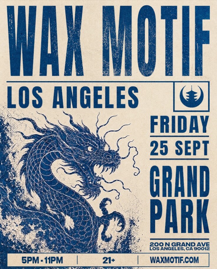 Wax Motif at Grand Park September 25 artwork