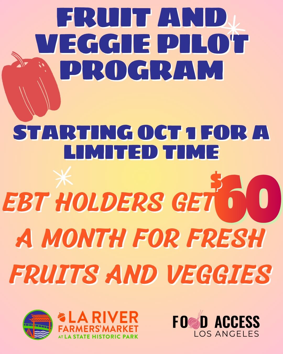 LA River Farmers Market Fruit and Veggie Pilot Program flyer