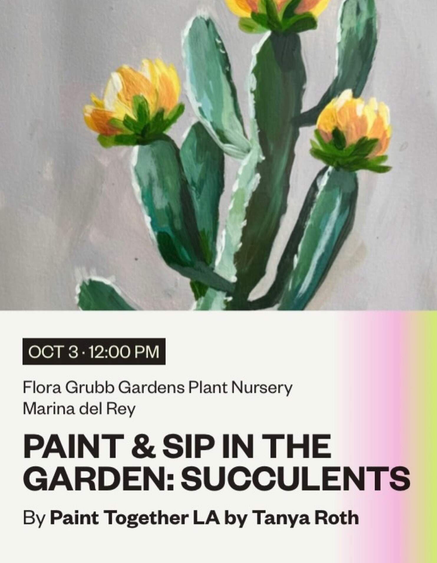 Paint and Sip in the Garden flyer featuring succulent painting in Marina del Rey on October 3.