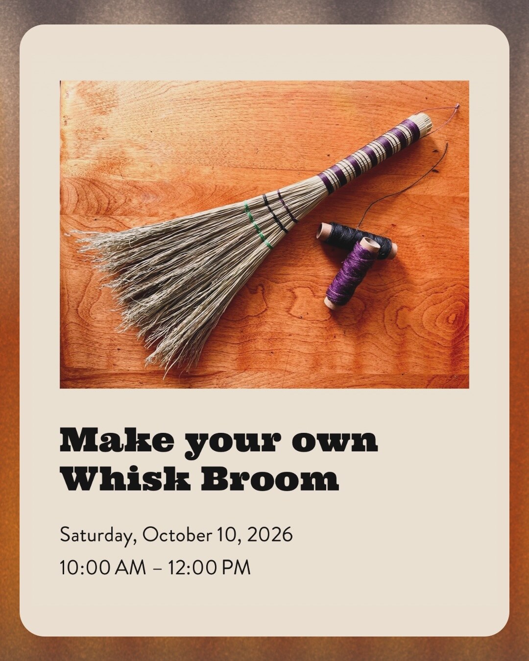 Make Your Own Whisk Broom workshop flyer from Nova Community Arts