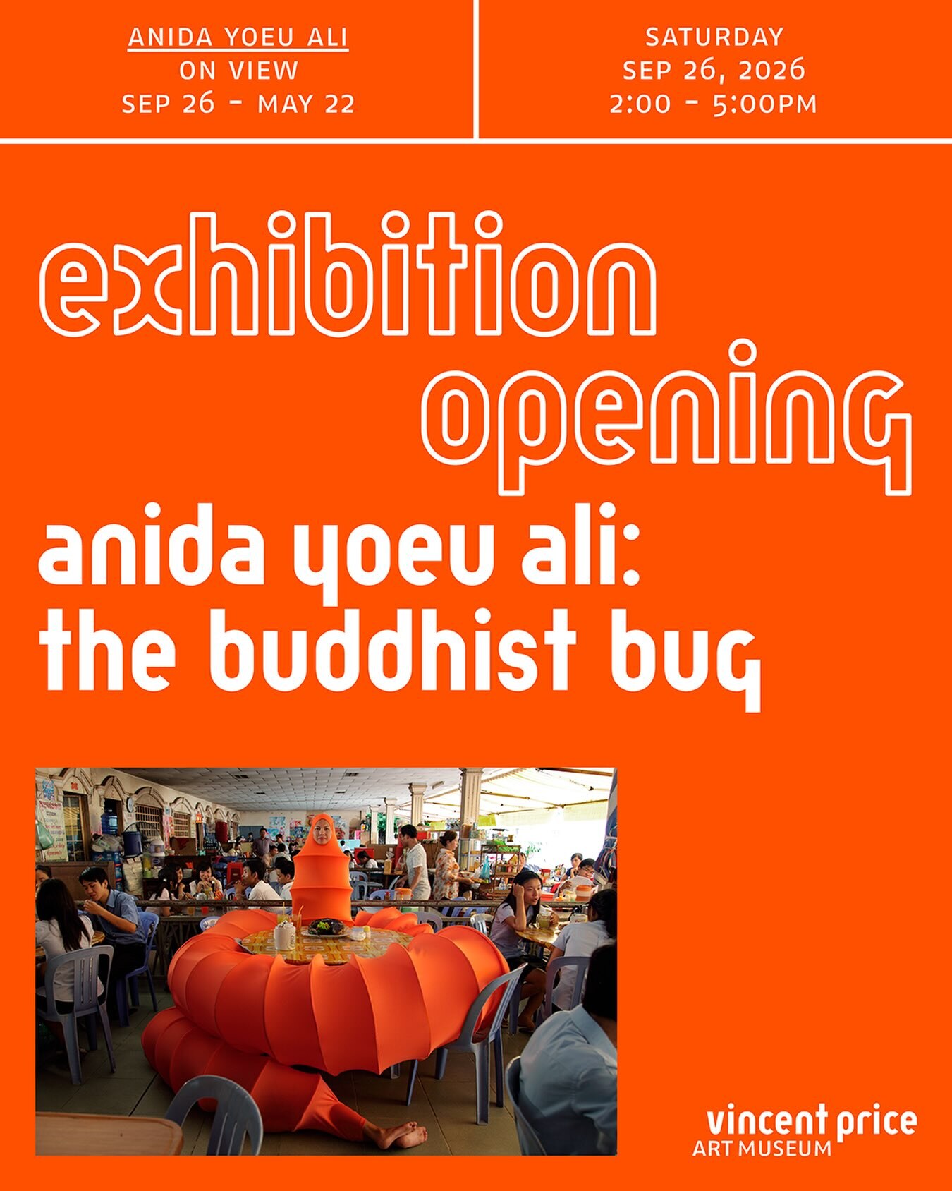 The Buddhist Bug opening reception flyer at Vincent Price Art Museum