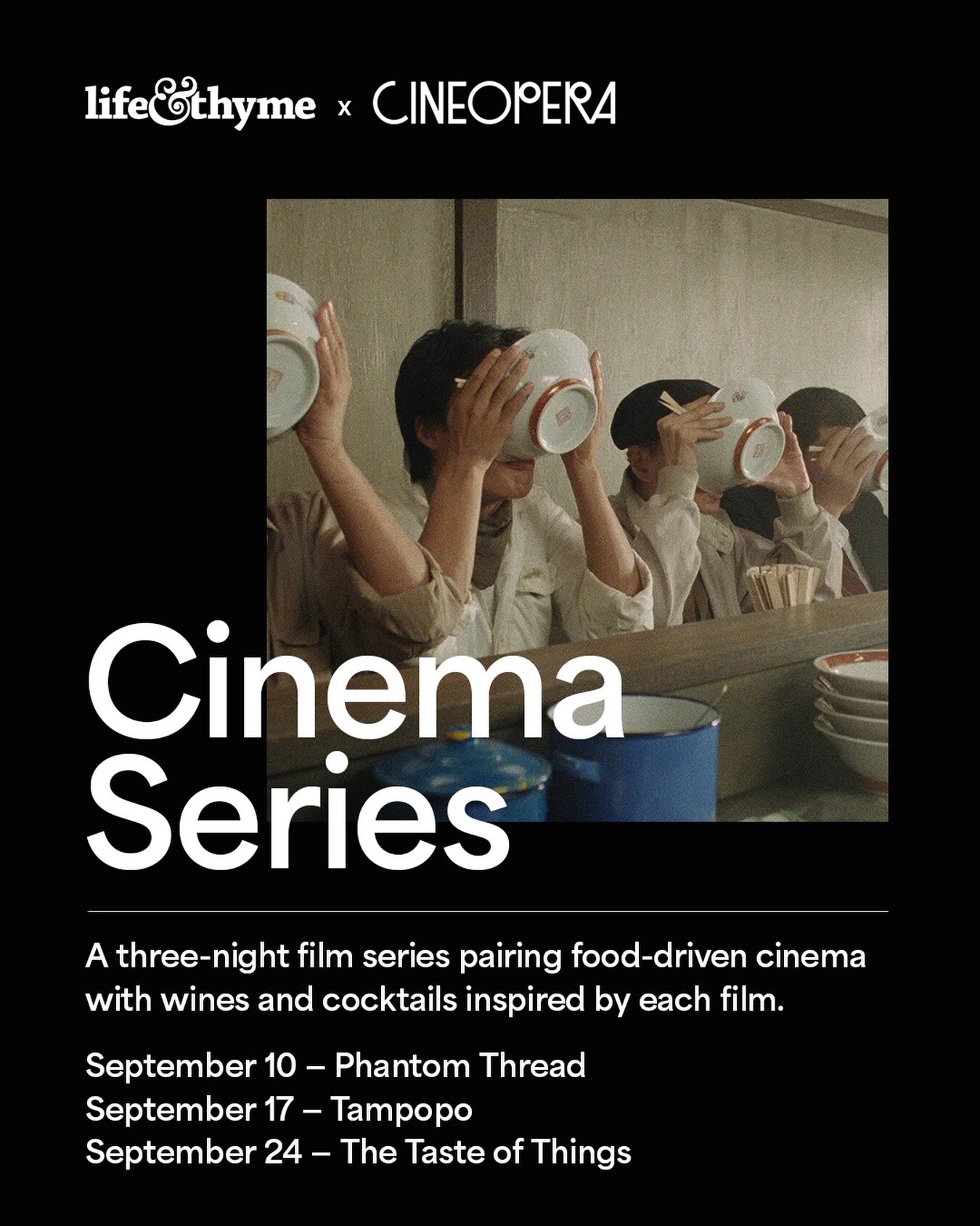 Life and Thyme Cinema Series poster at CineOpera