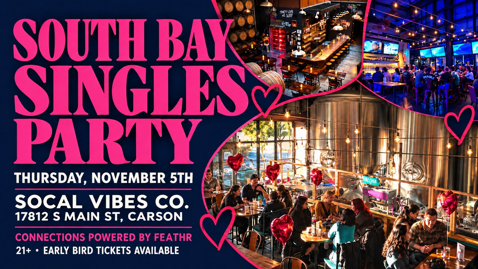 South Bay Singles Party @ SoCal Vibes | 21+ event artwork from Los Angeles Fun Events.