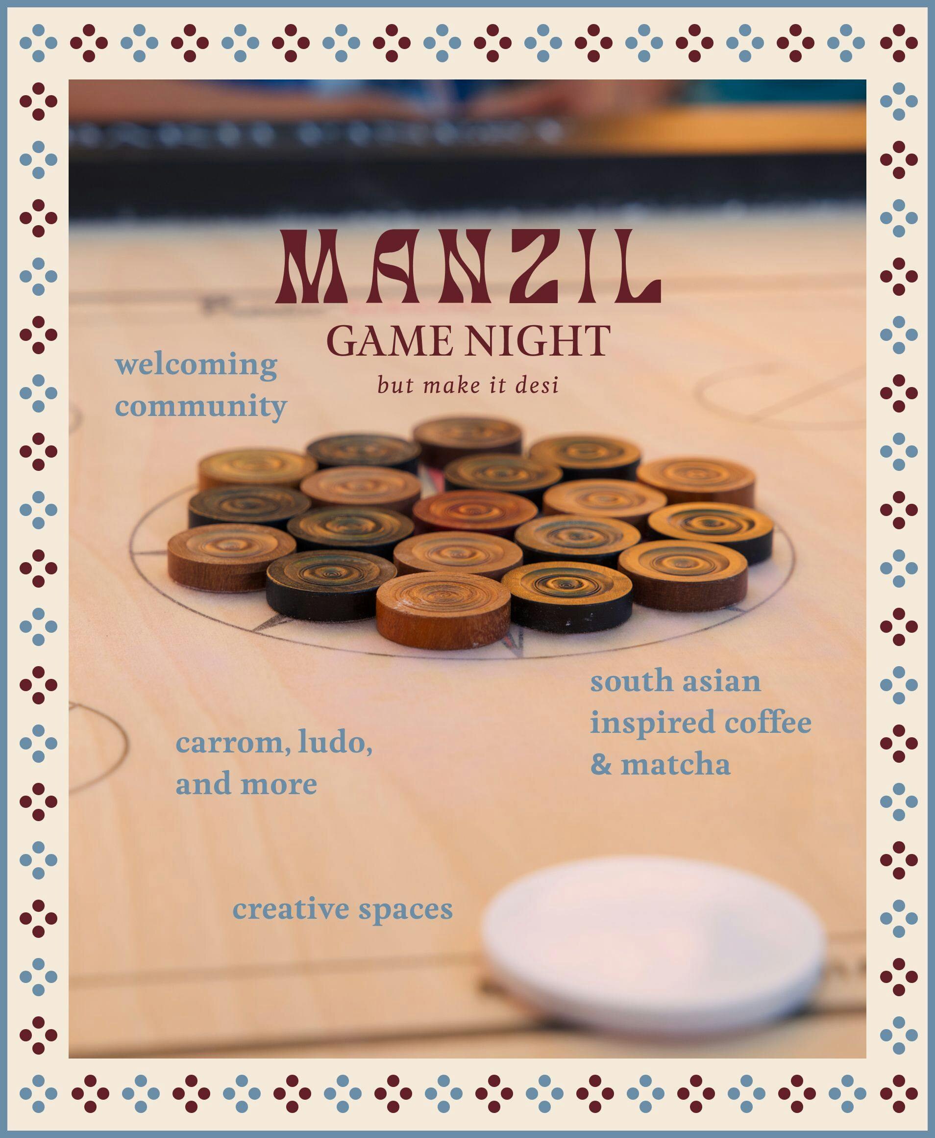 Manzil Game Night: Carrom, ludo, and South Asian coffee & matcha official event flyer