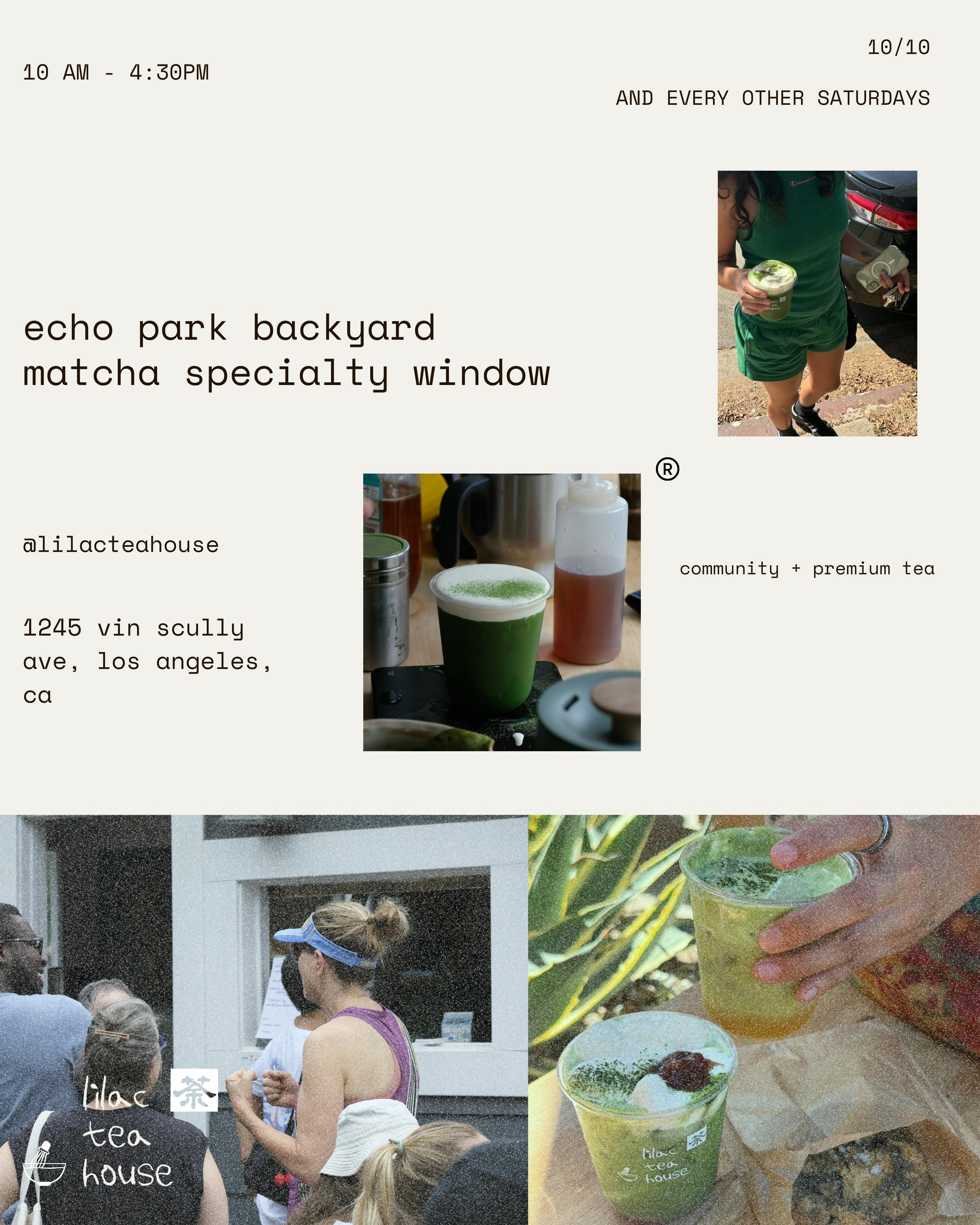 Lilac Tea House Matcha specialty backyard in echo park opening 10/10 official event flyer