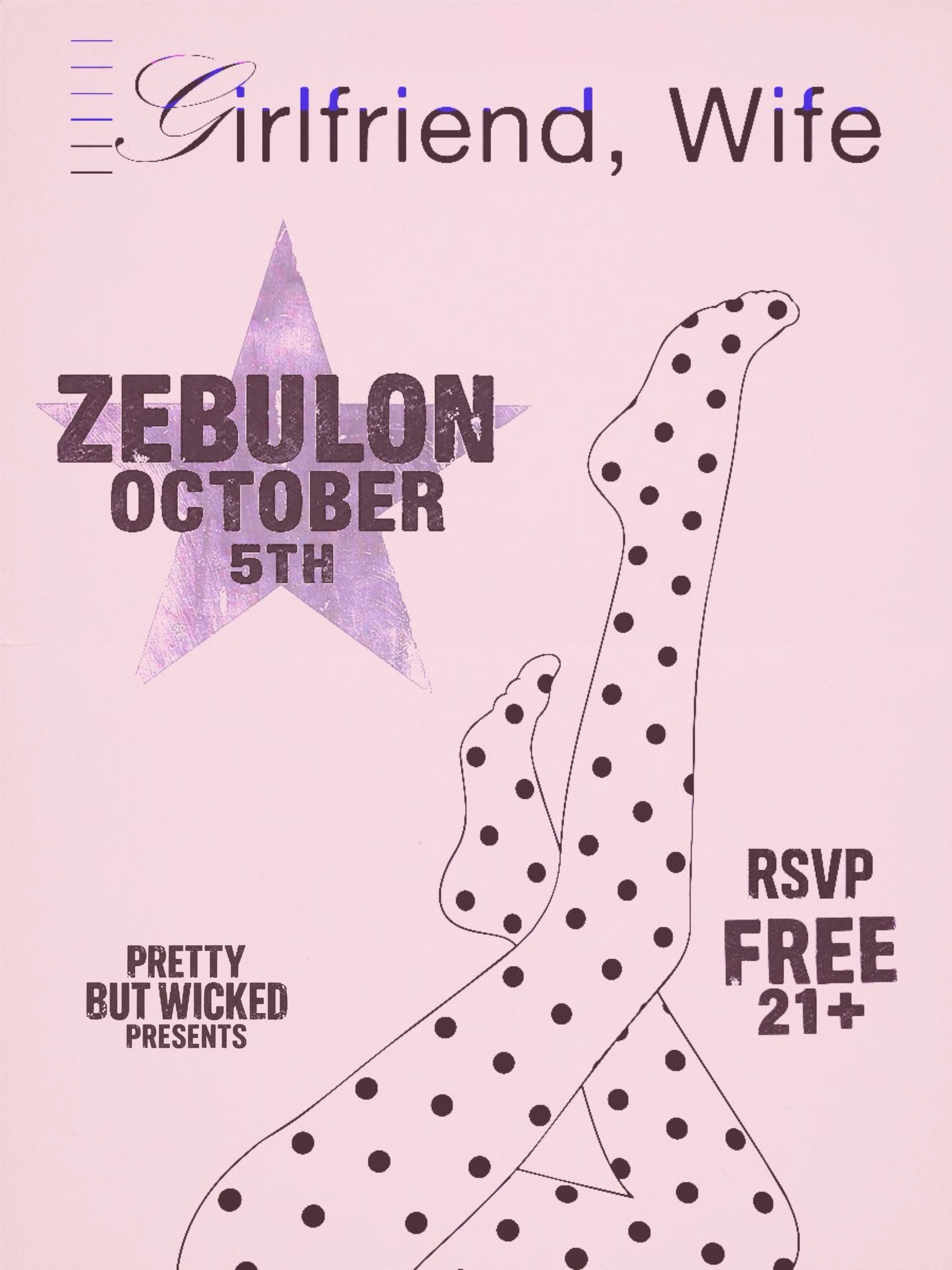 Girlfriend, Wife October 5 Zebulon flyer with pink background and polka-dot legs