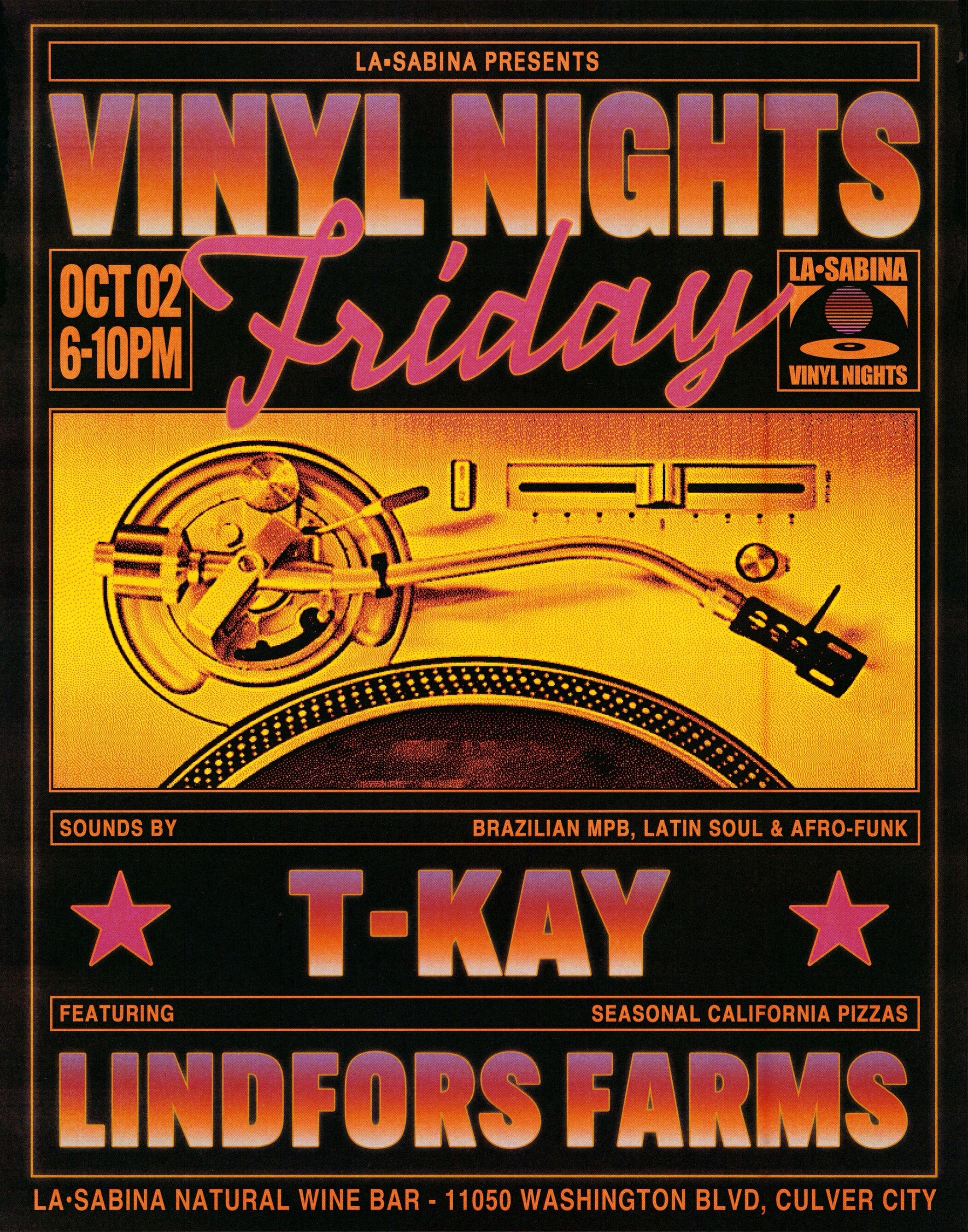 La Sabina Vinyl Nights Friday flyer with T-Kay and Lindfors Farms