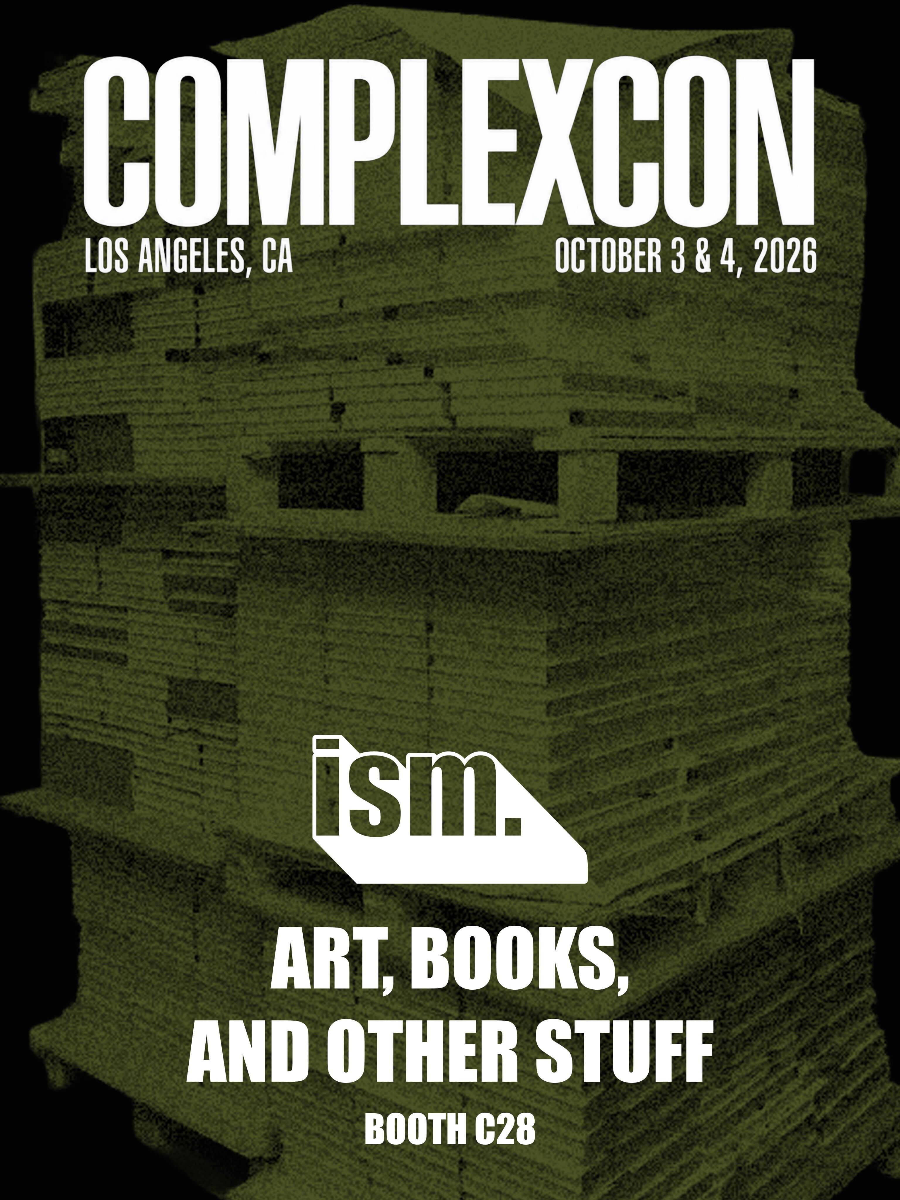 ISM Publishing ComplexCon booth C28 flyer