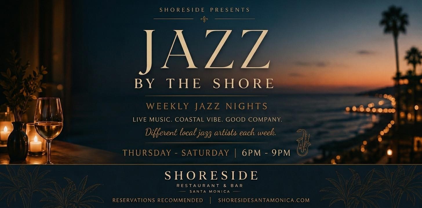 Shoreside Presents Jazz by the Shore flyer with a candlelit table and ocean at sunset; Thursday through Saturday, 6 PM to 9 PM.