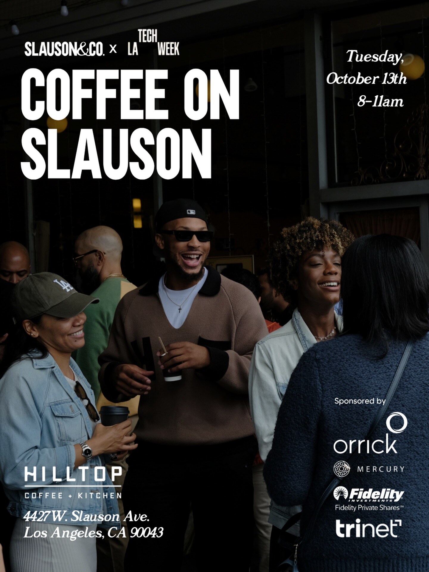 Coffee on Slauson LA Tech Week flyer for October 13 at Hilltop