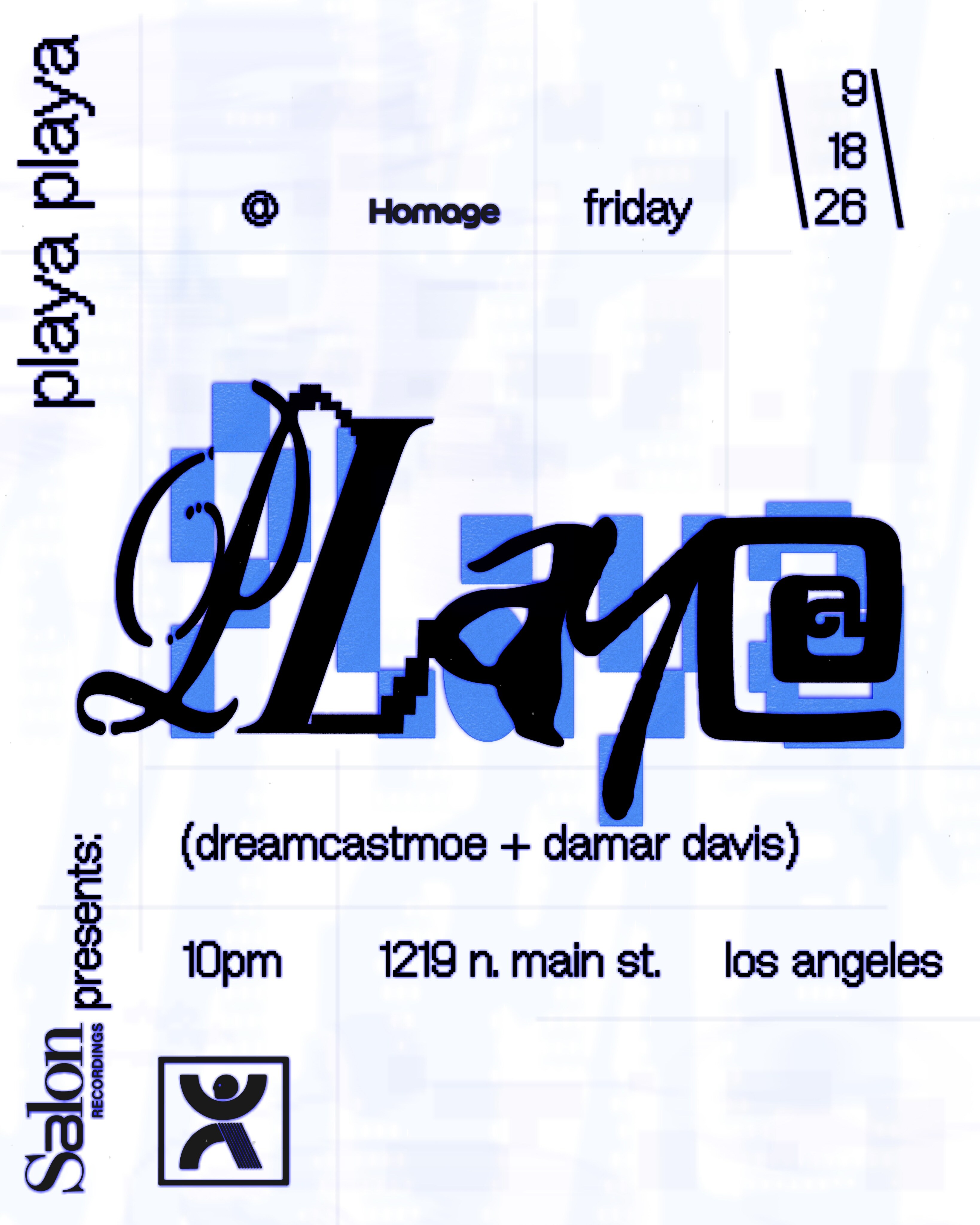 Playa Playa flyer with Dreamcastmoe and Damar Davis at Homage