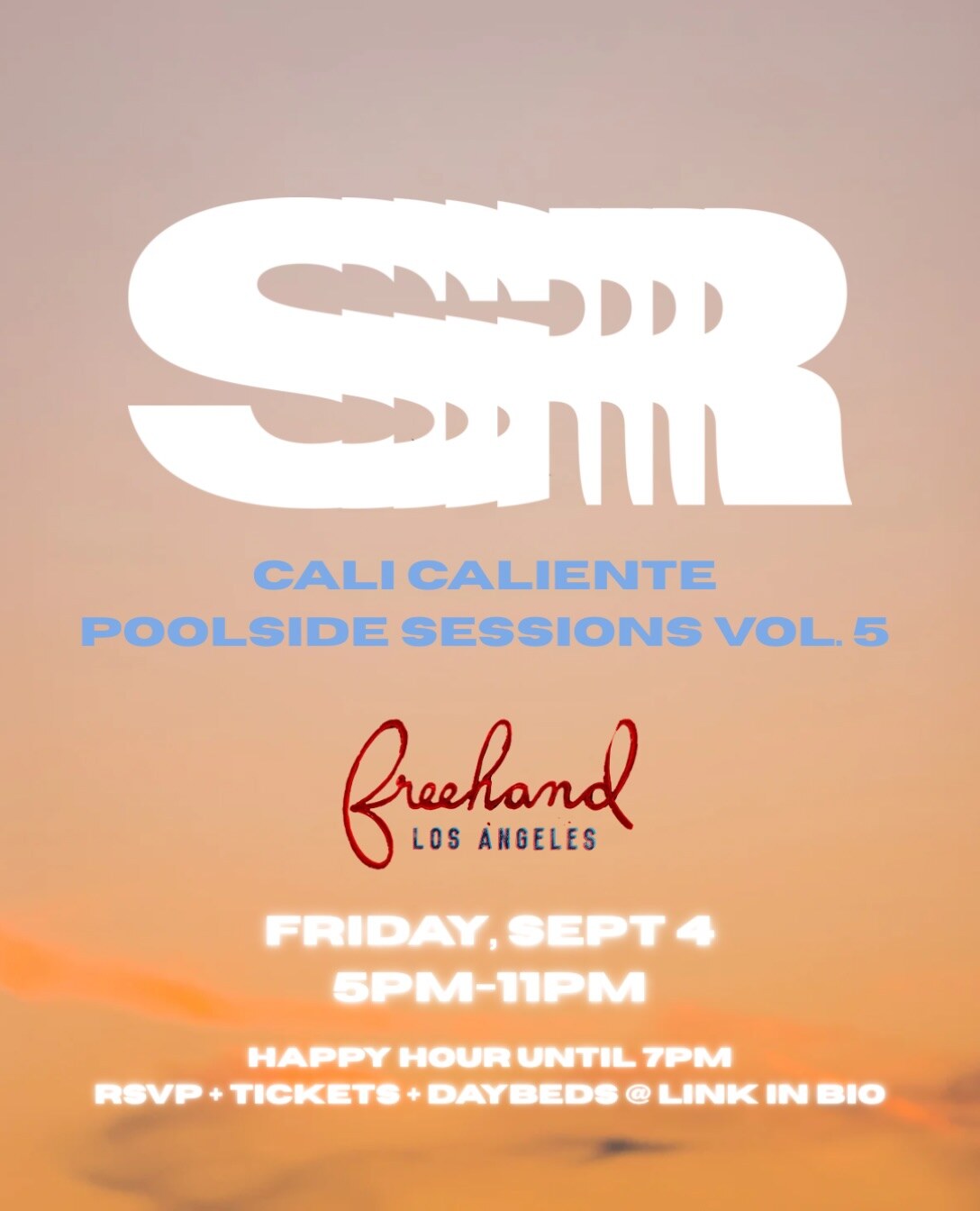 Sunset Radio and Cali Caliente Poolside Sessions flyer for September 4 at Freehand Los Angeles