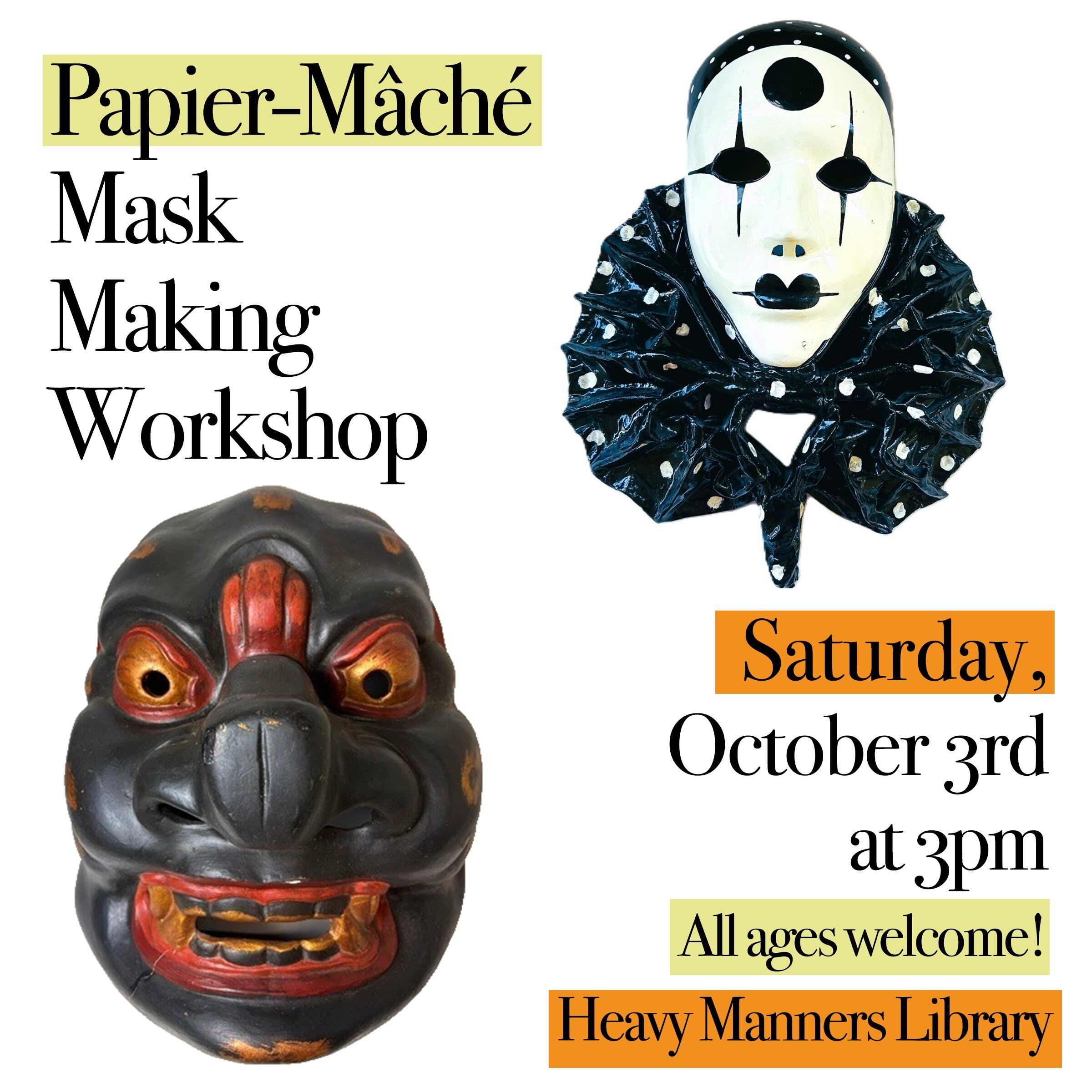Papier-mâché mask making workshop flyer announcing the October 3 all-ages session at Heavy Manners Library.