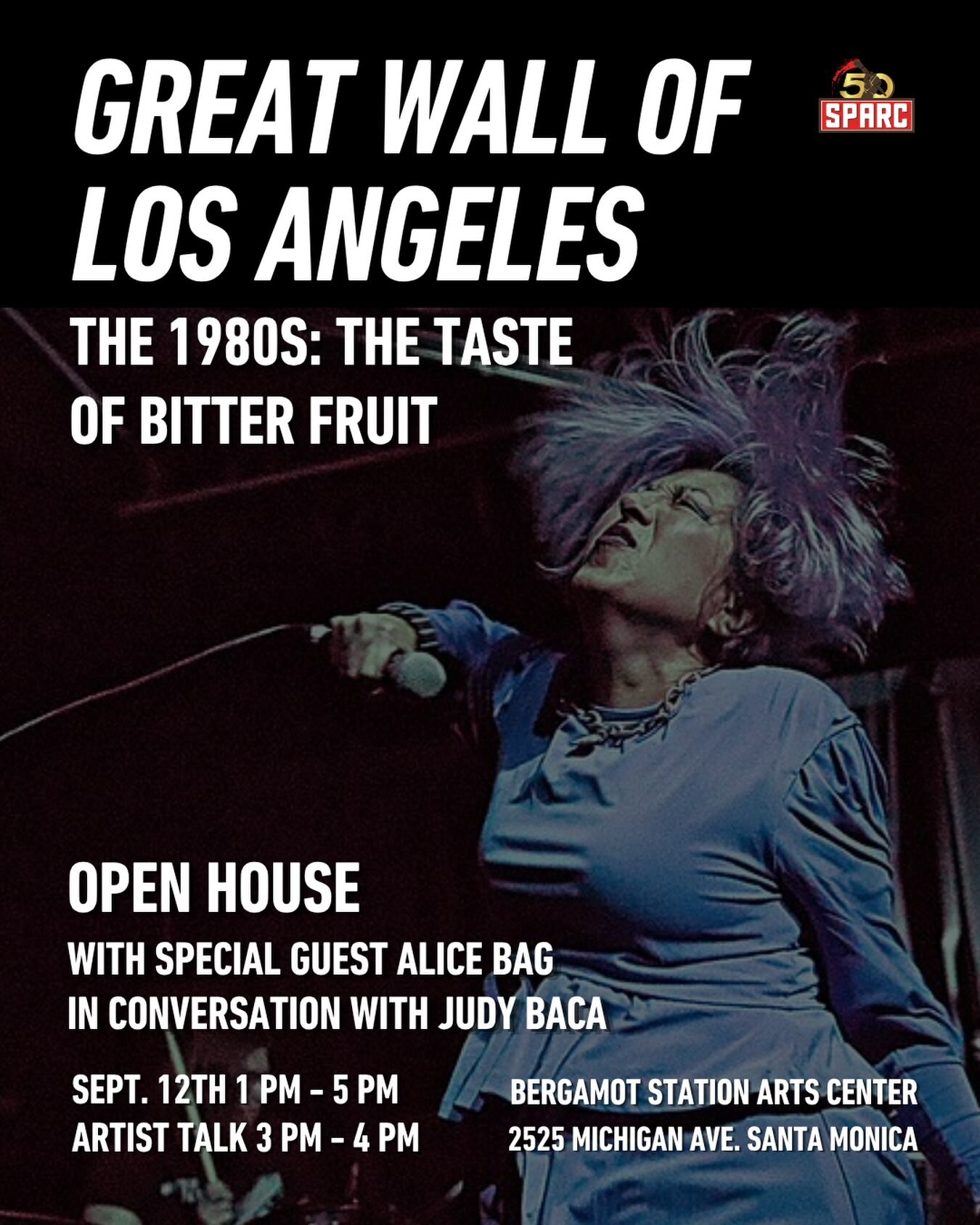 SPARC Great Wall of Los Angeles open house flyer featuring Alice Bag in conversation with Judy Baca on September 12