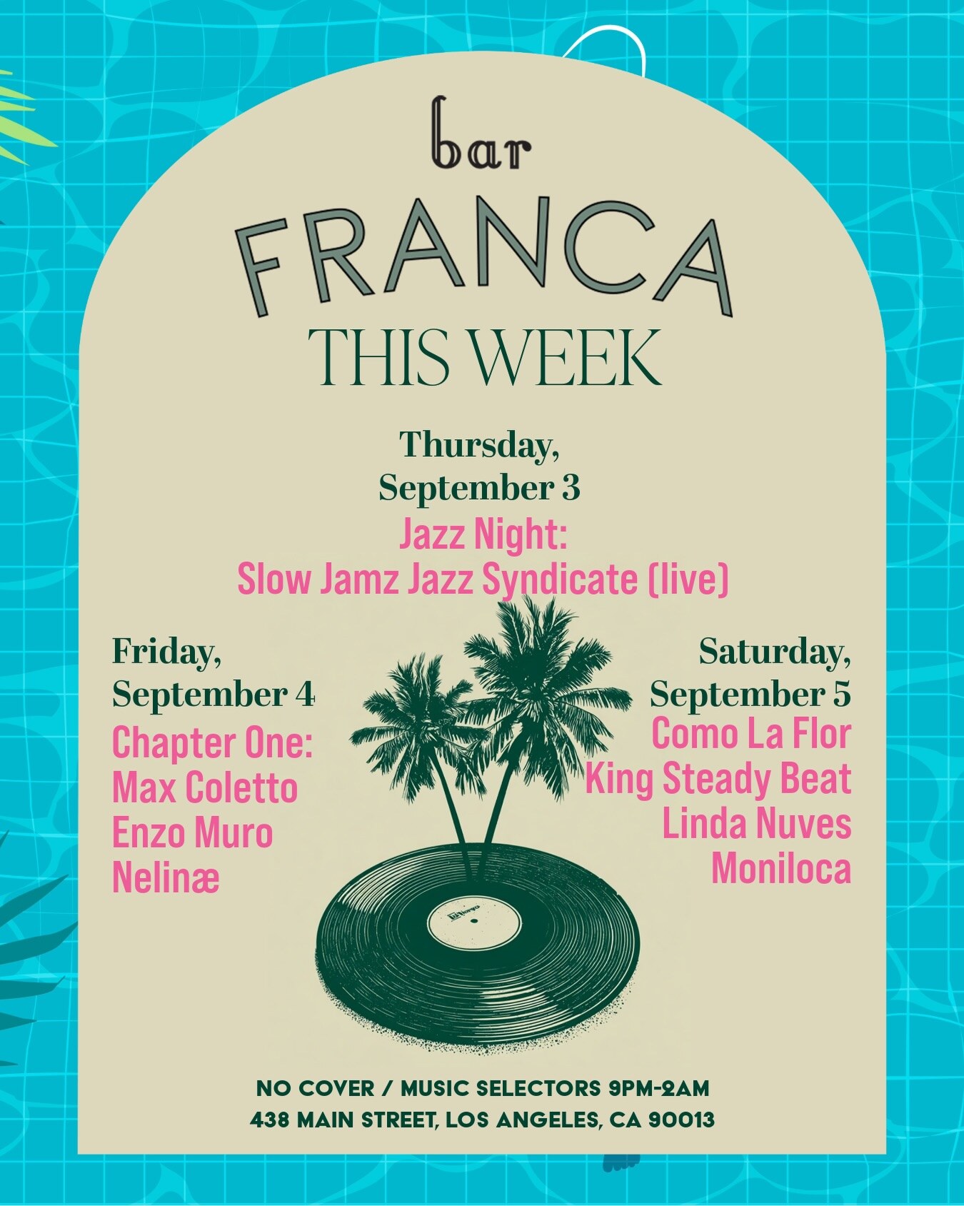 Bar Franca weekly music flyer listing Chapter One, Max Coletto, Enzo Muro and Nelinea on September 4.