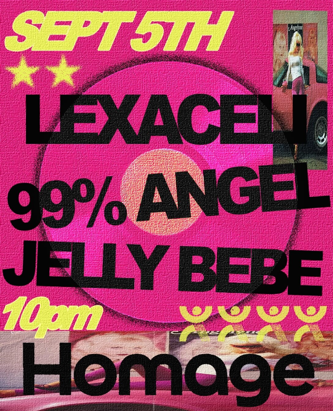 Pink and yellow Homage flyer naming Lexaceli, 99% Angel and Jelly Bebe, September 5 at 10pm.