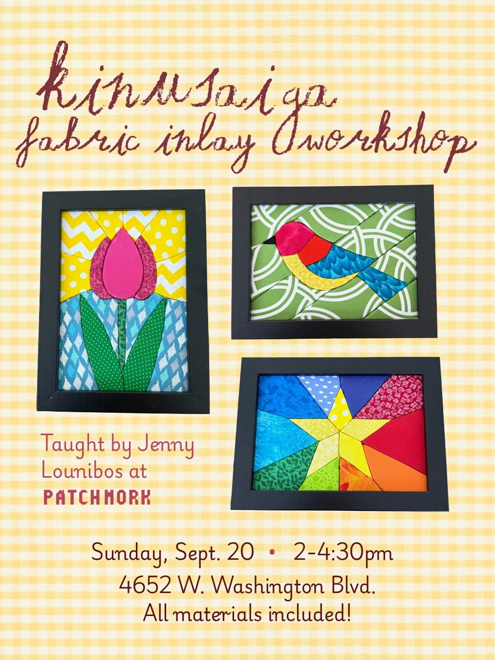 Yellow Kinusaiga fabric inlay workshop flyer with three colorful framed artworks for September 20