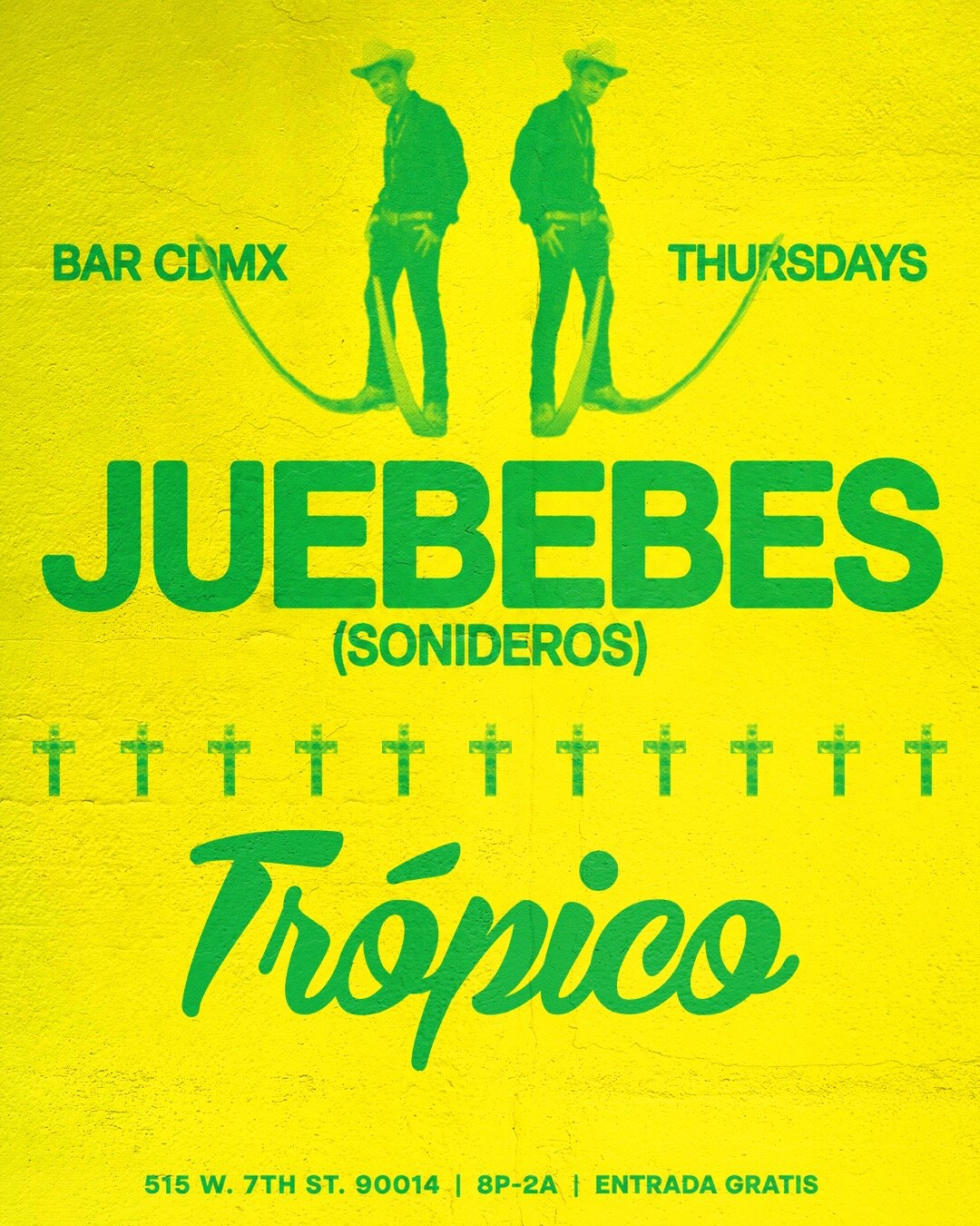 Yellow and green Juebebes Sonideros flyer for Trópico at Bar CDMX.