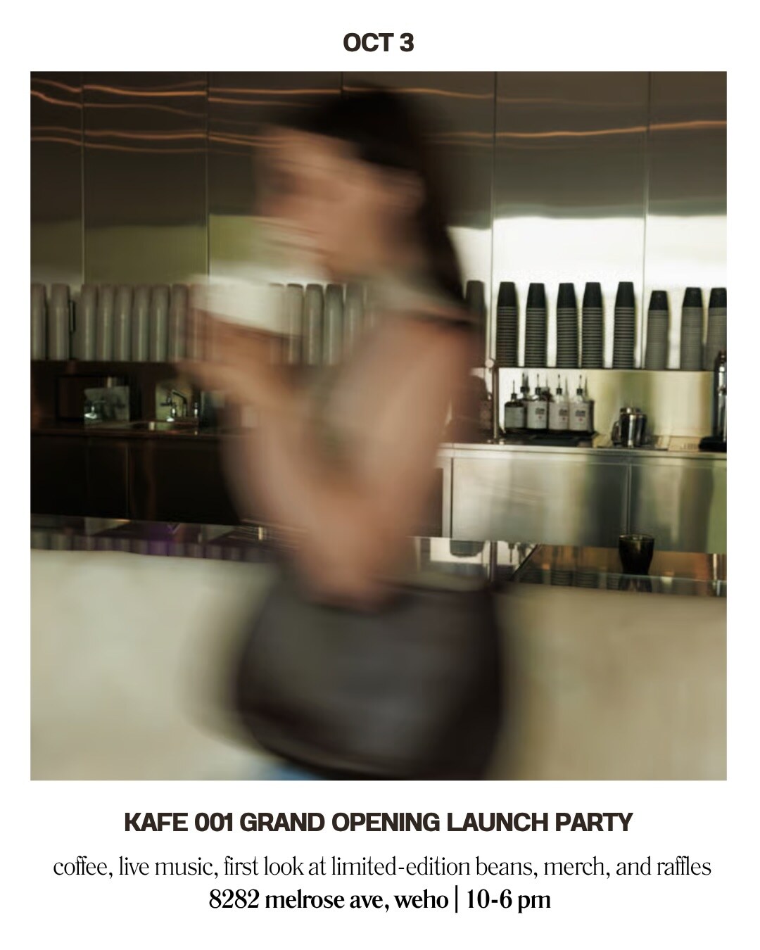 KAFE 001 grand-opening flyer for Melrose Avenue on October 3.