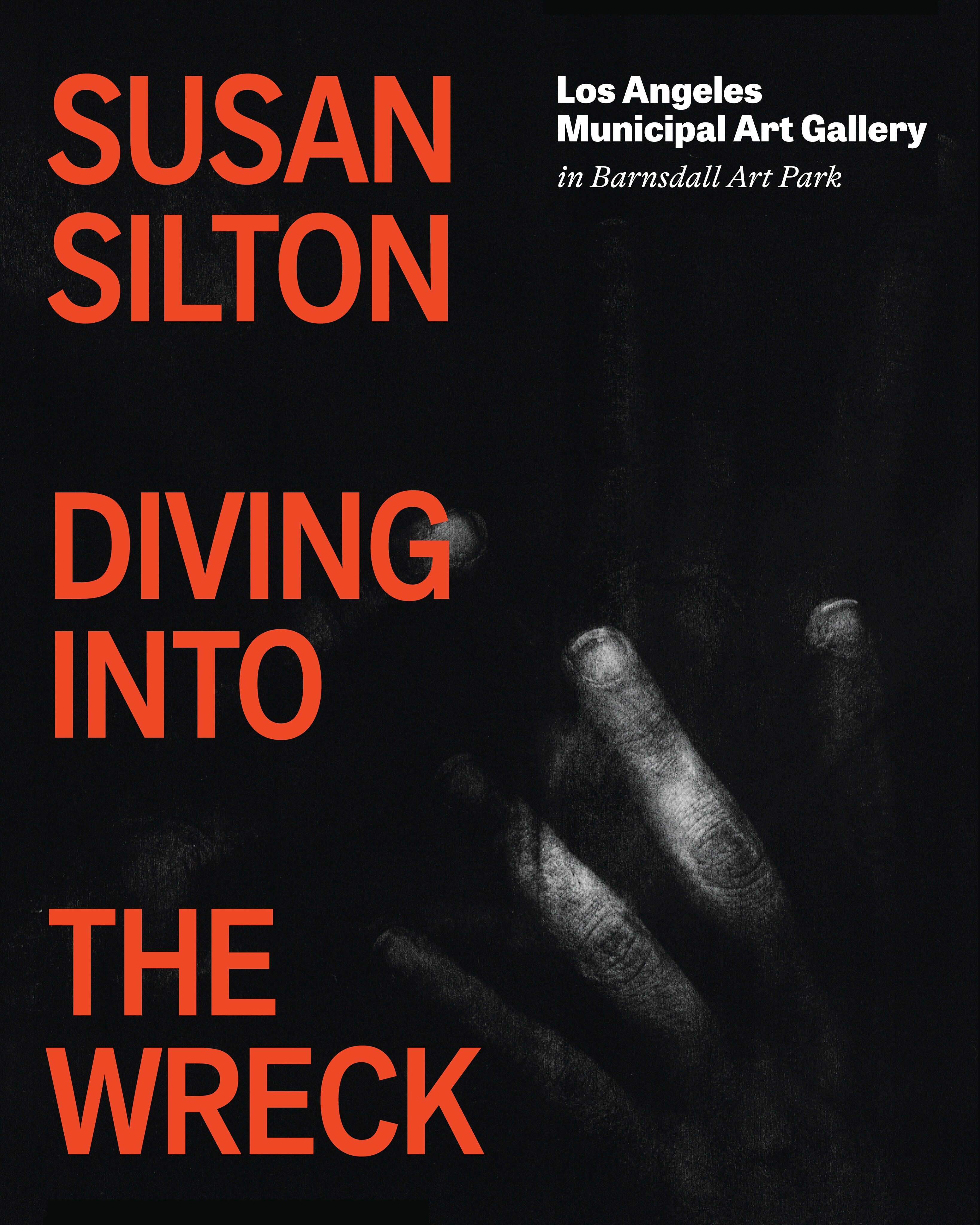 Black and orange Susan Silton: Diving into the Wreck exhibition graphic for Los Angeles Municipal Art Gallery.