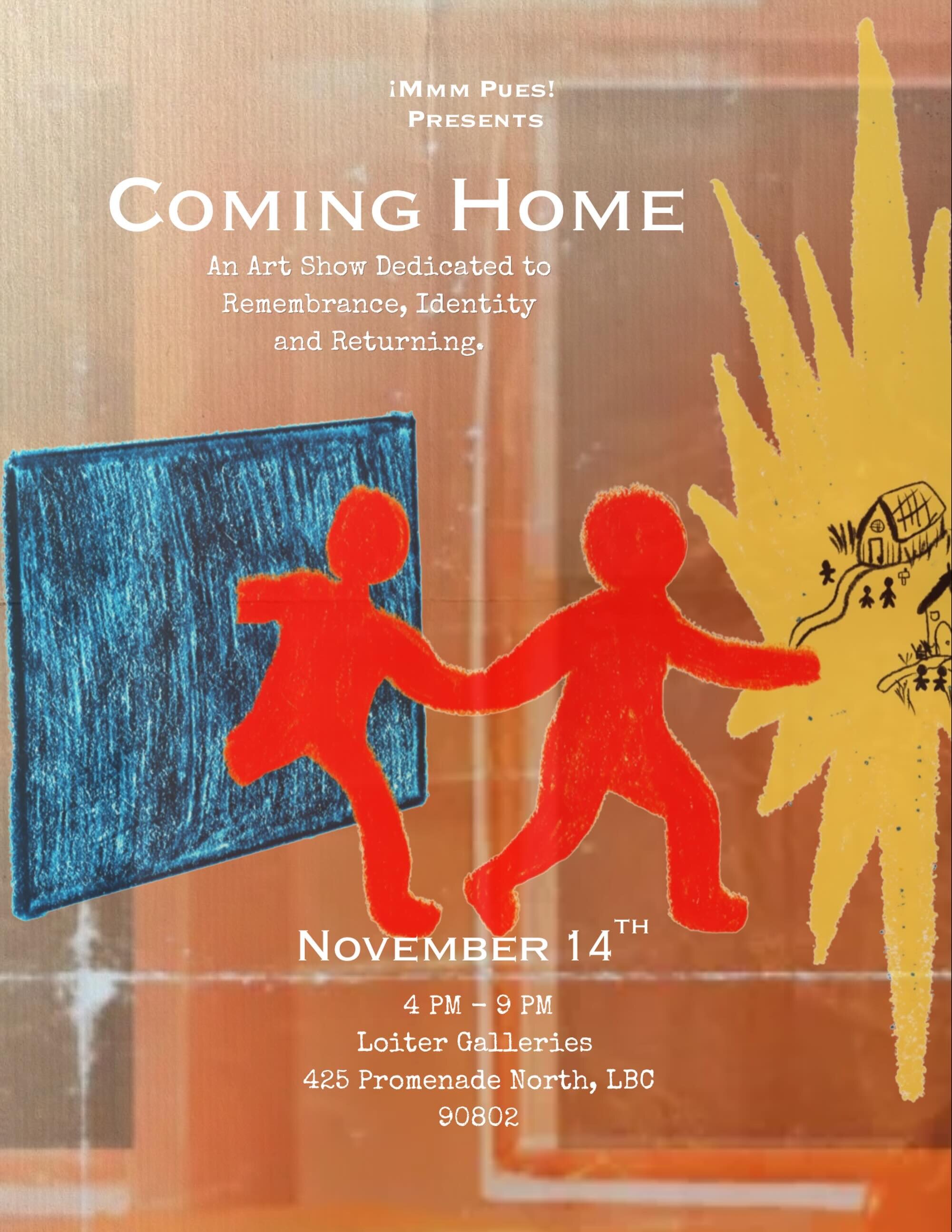 Coming Home art show flyer for November 14 at Loiter Galleries