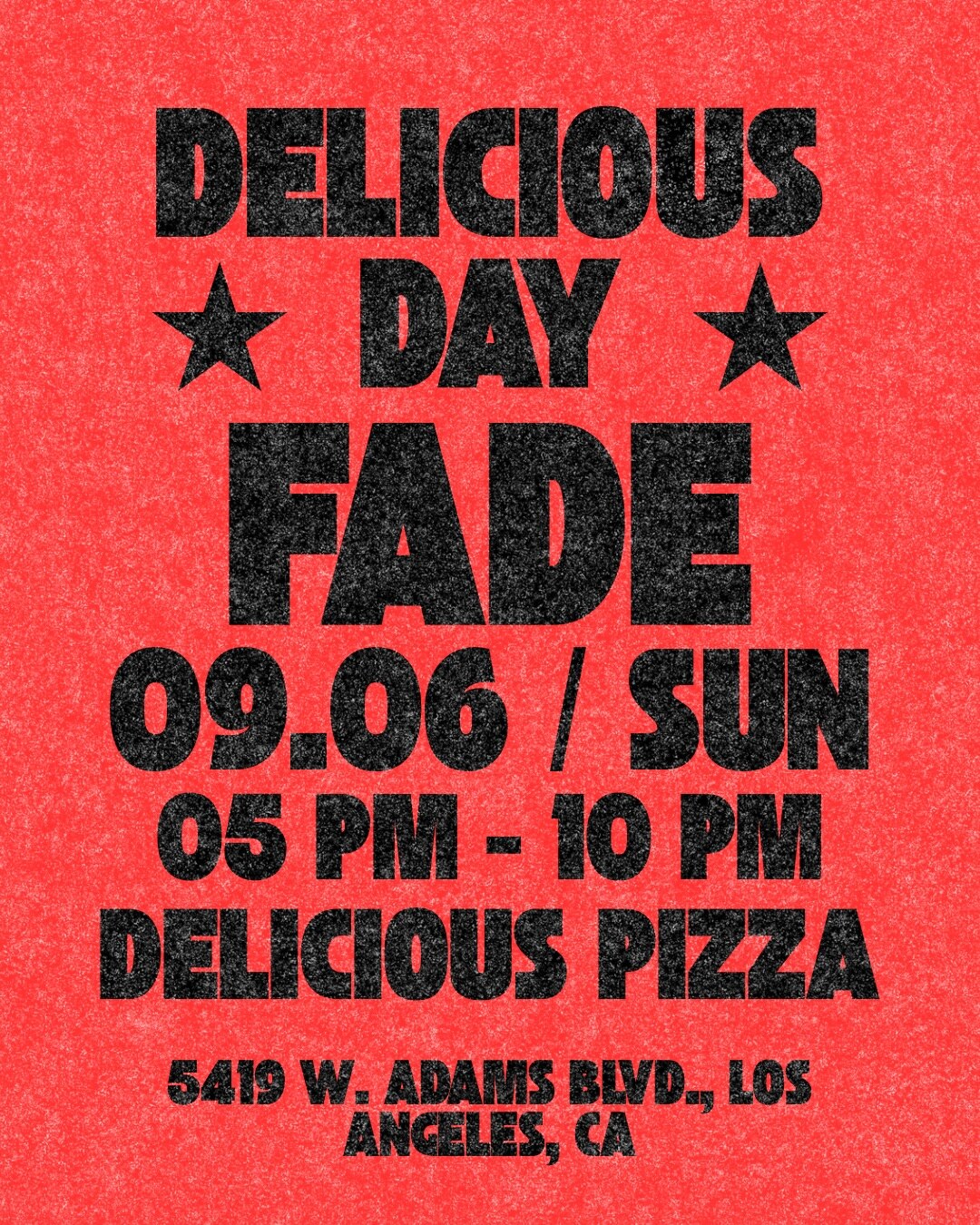 Delicious Day Fade flyer for September 6 at Delicious Pizza