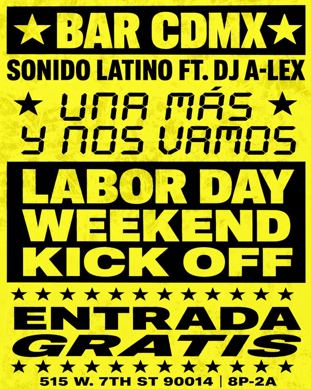 Yellow and black Bar CDMX Labor Day Weekend Kick Off flyer featuring DJ A-Lex.