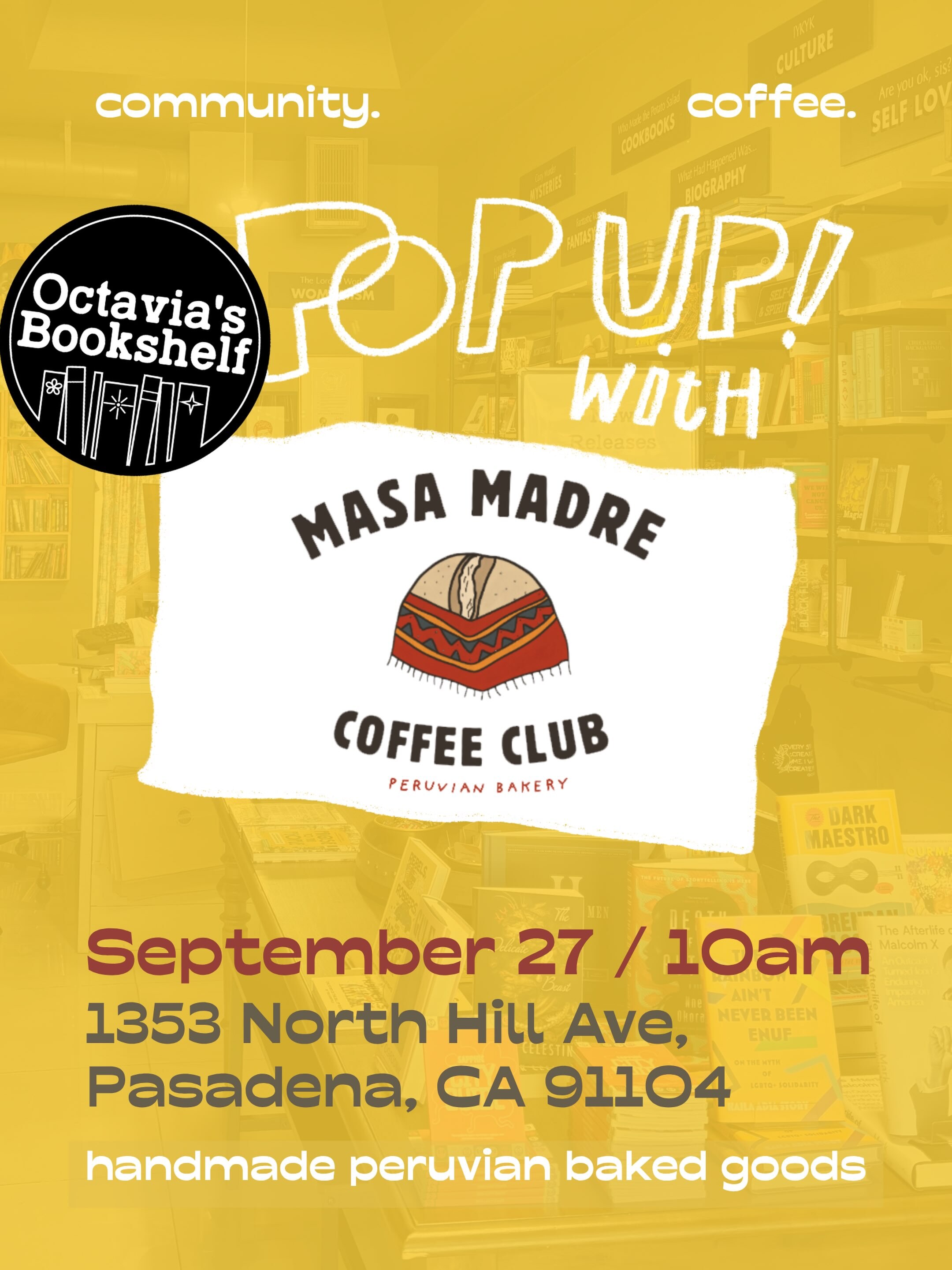 Masa Madre Coffee Club pop-up flyer at Octavia's Bookshelf for September 27