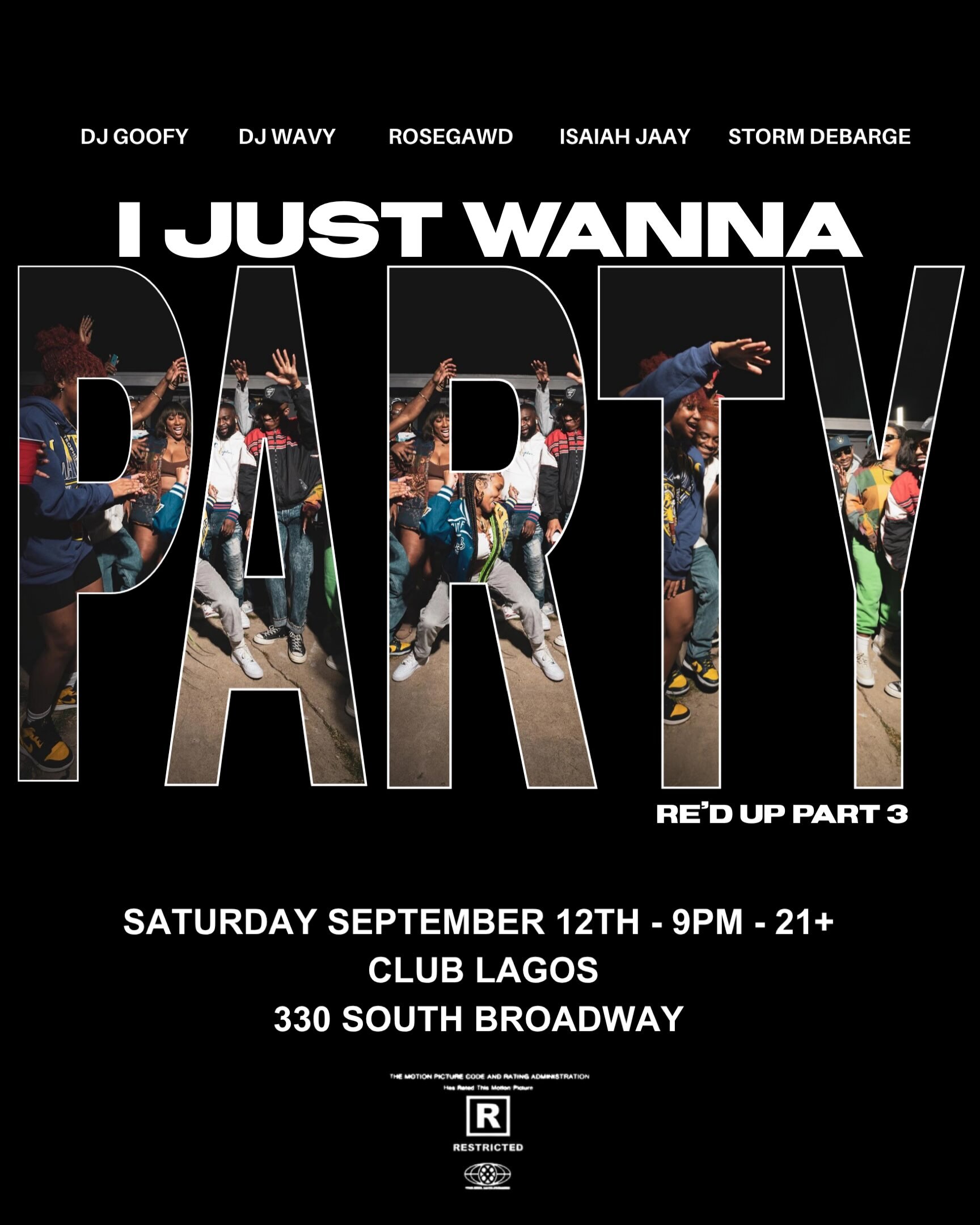 I Just Wanna Party Re’d Up Part 3 flyer